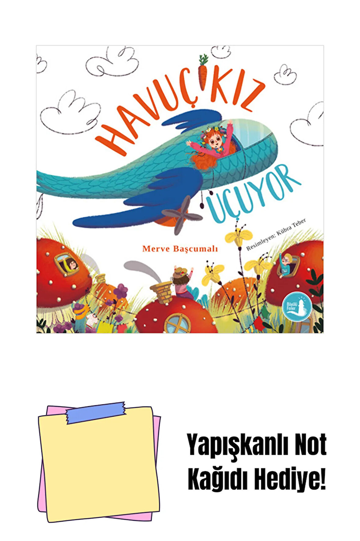 Havuç Kız Uçuyor + Yapışkanlı Not Kağıdı