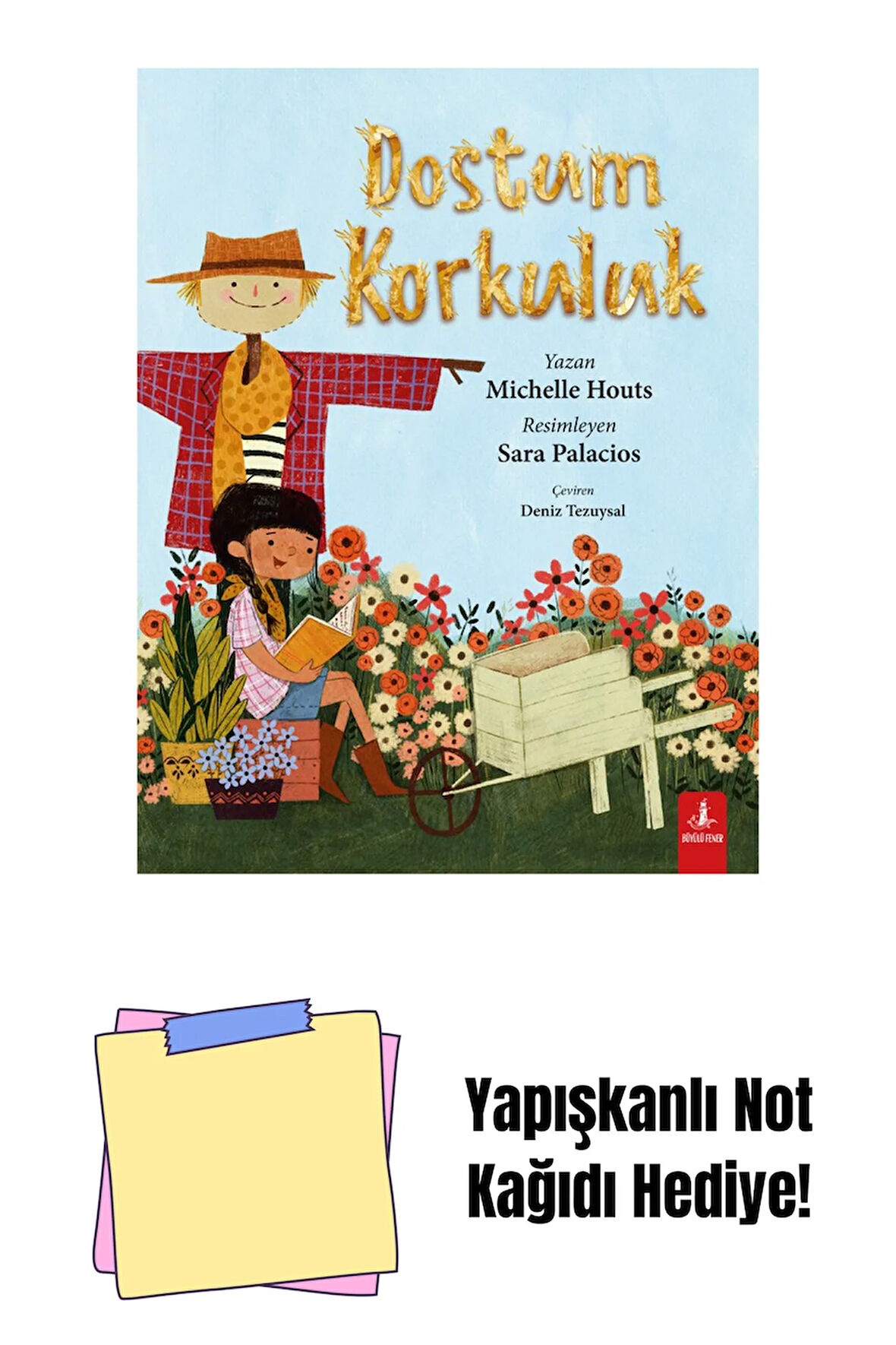 Dostum Korkuluk + Yapışkanlı Not Kağıdı