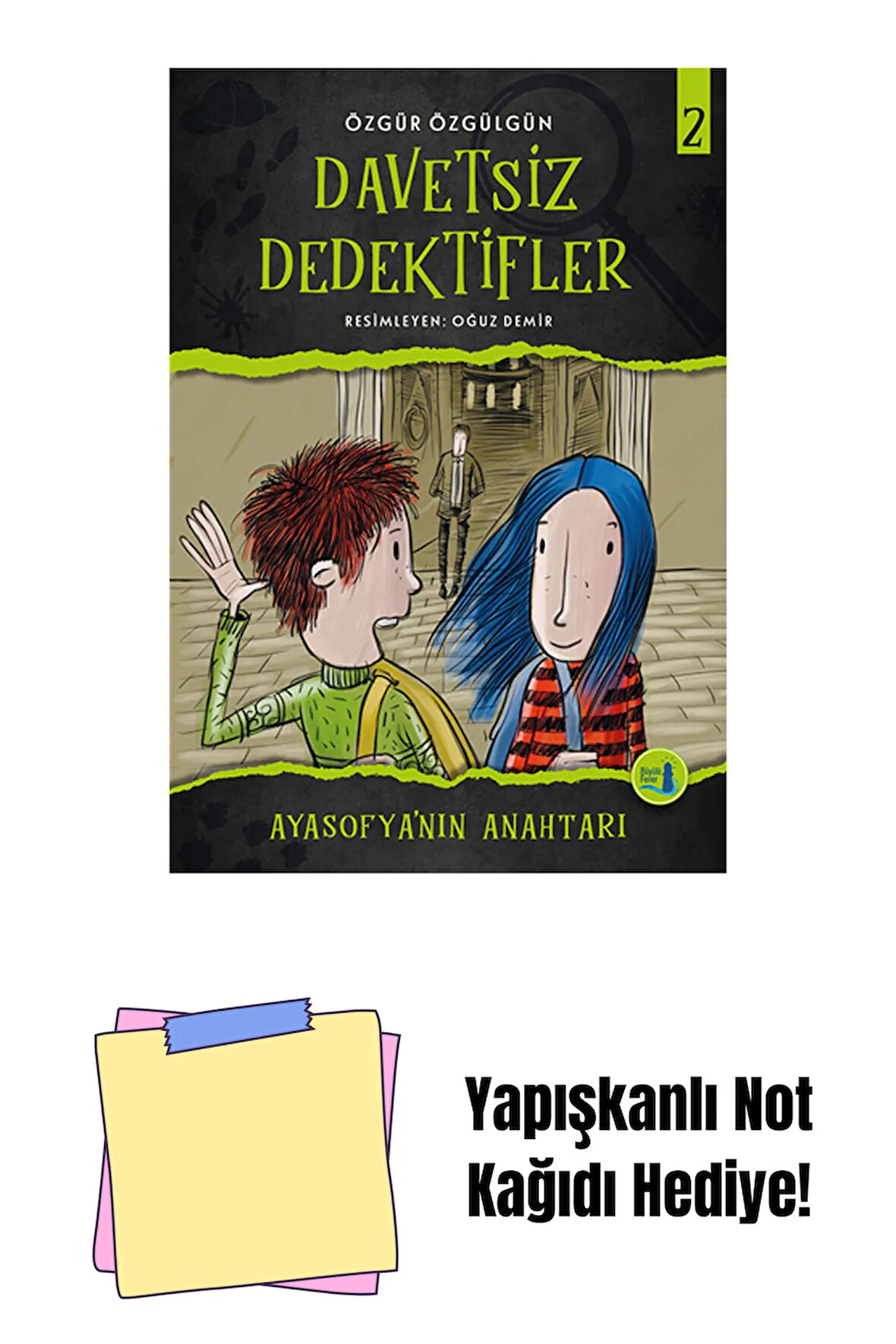 Ayasofya'nın Anahtarı - Davetsiz Dedektifler 2 + Yapışkanlı Not Kağıdı