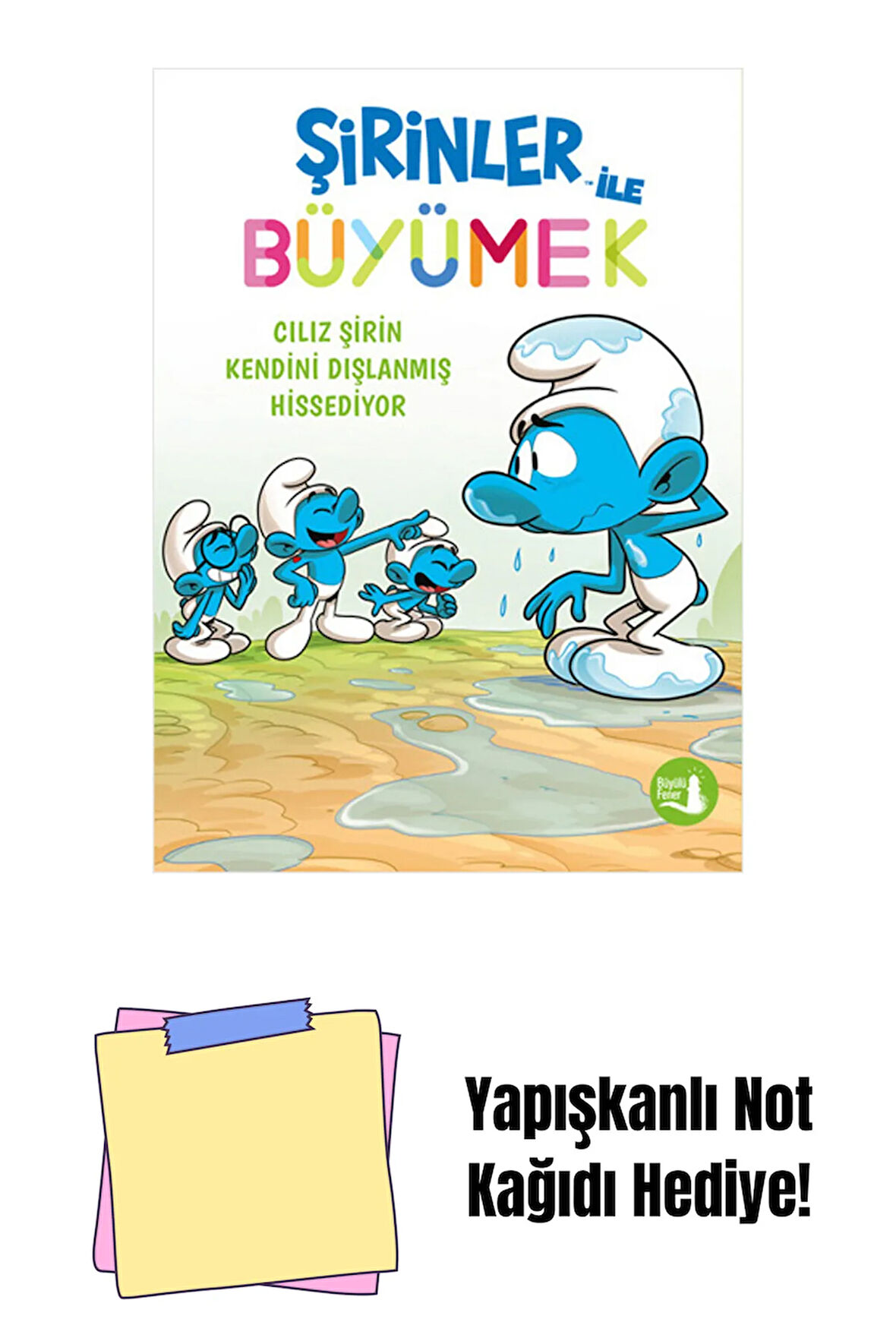 Şirinler ile Büyümek 10 - Cılız Şirin Kendini Dışlanmış Hissediyor + Yapışkanlı Not Kağıdı