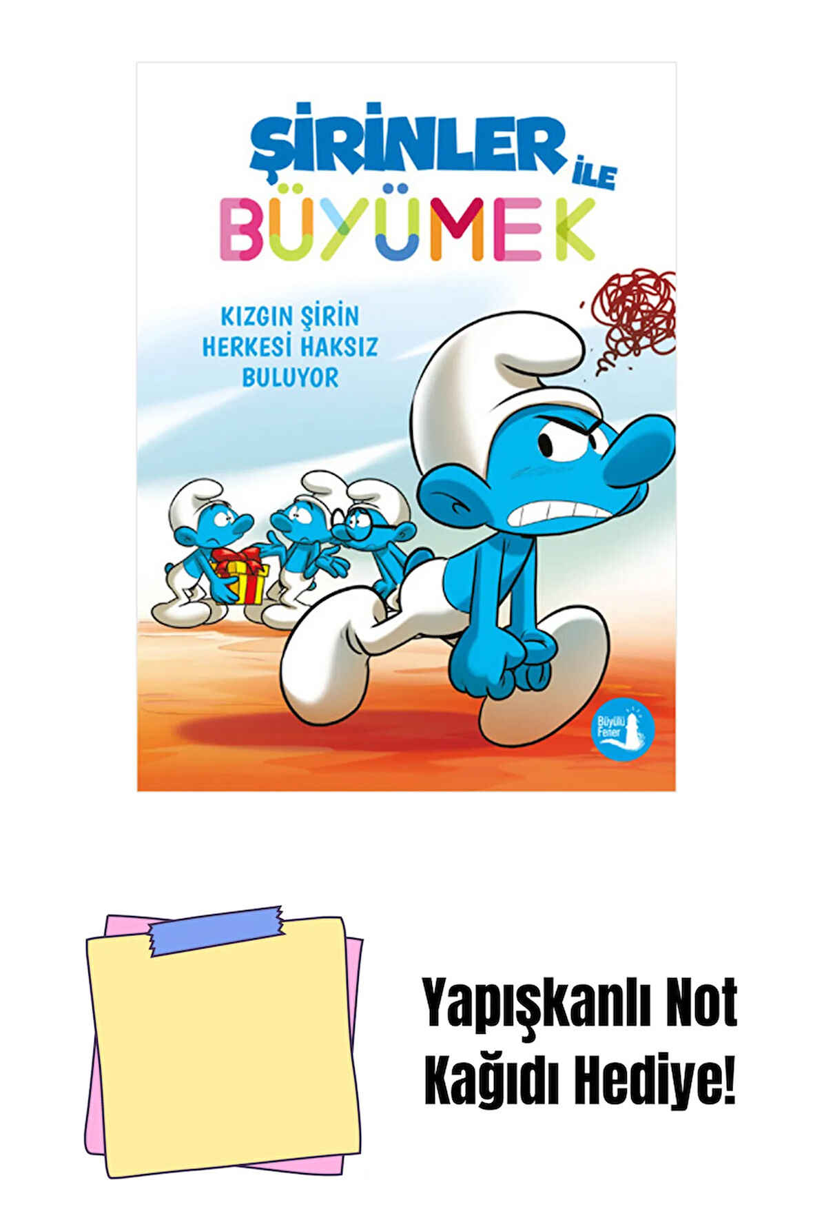 Şirinler ile Büyümek 5 - Kızgın Şirin Herkesi Haksız Buluyor + Yapışkanlı Not Kağıdı