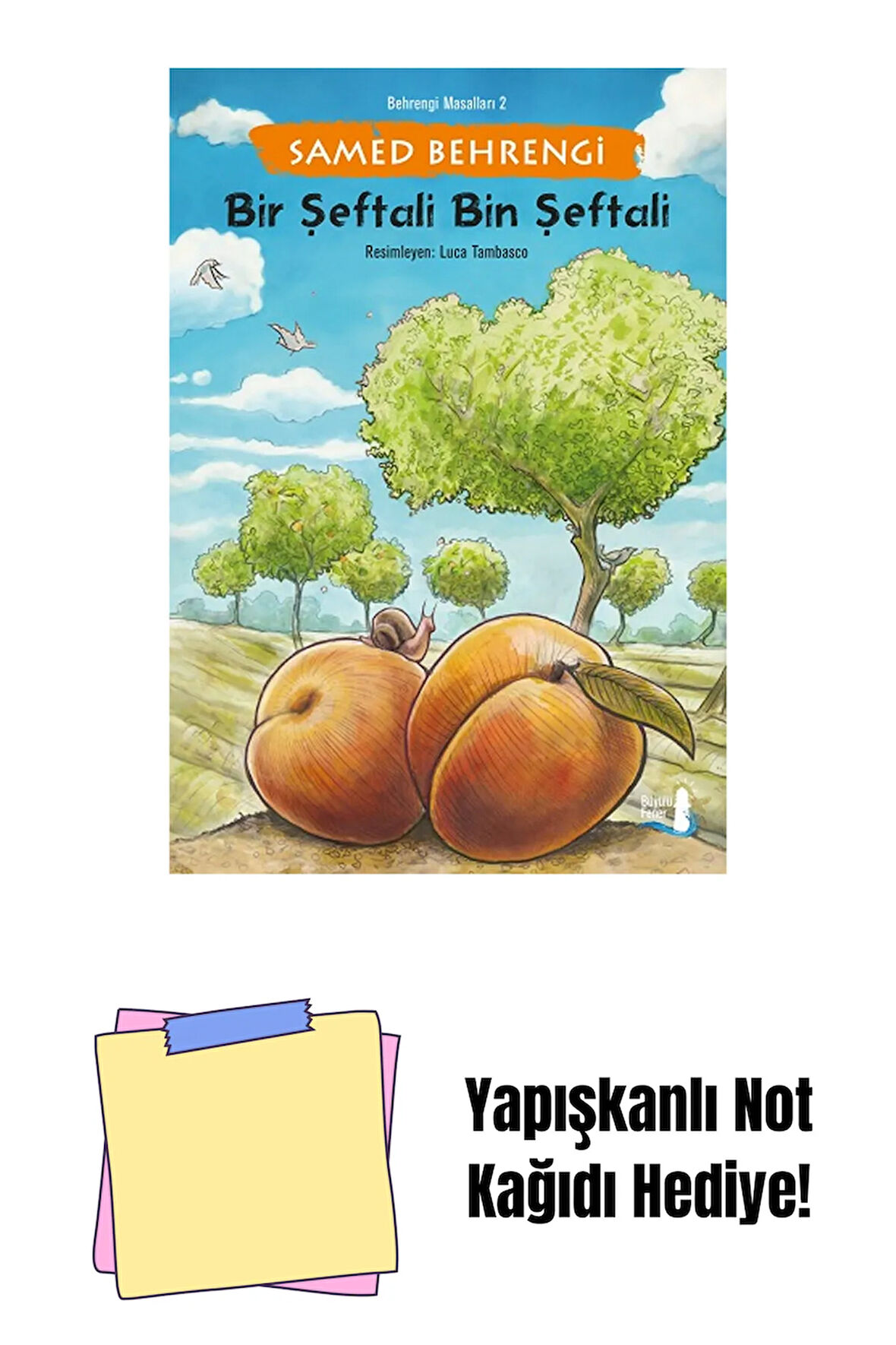 Bir Şeftali Bin Şeftali + Yapışkanlı Not Kağıdı