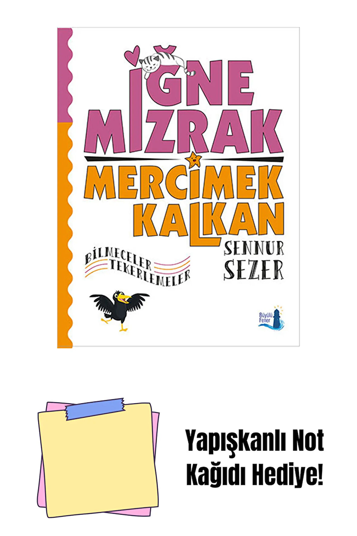 İğne Mızrak Mercimek Kalkan + Yapışkanlı Not Kağıdı