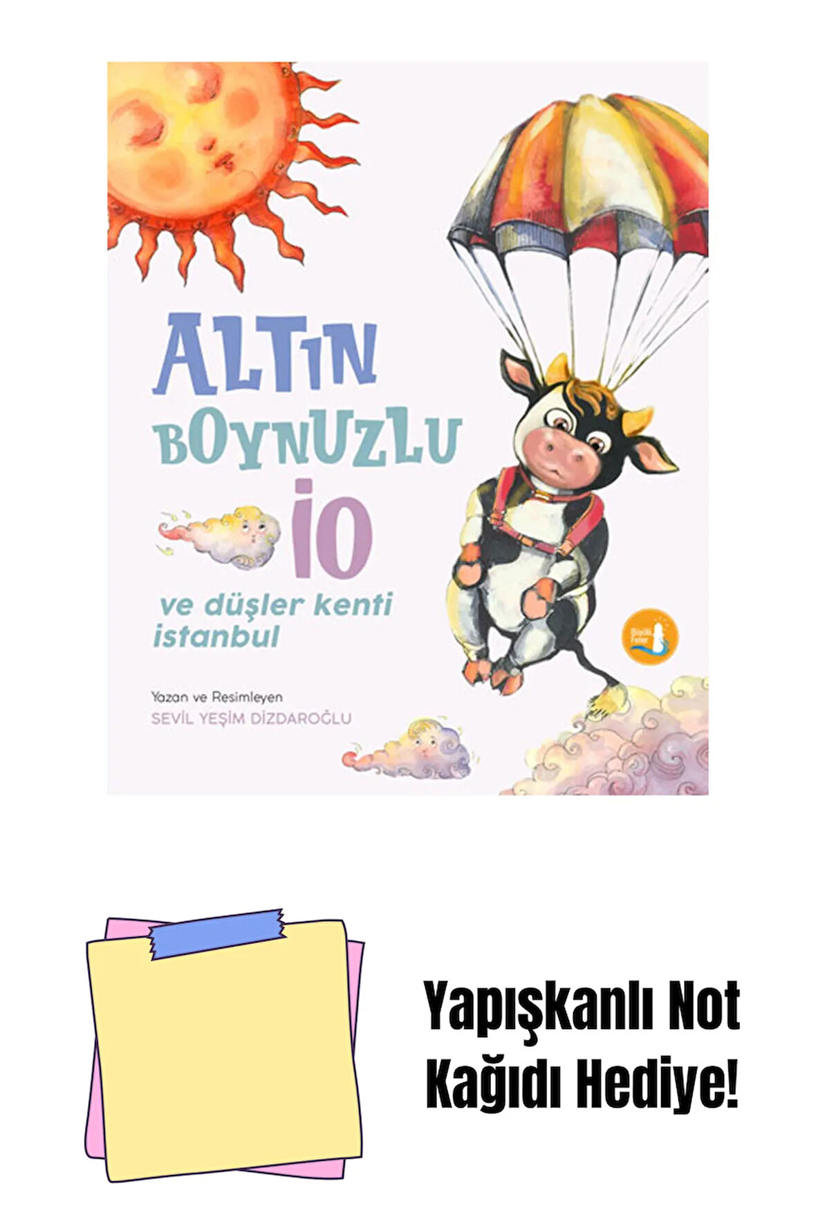 Altın Boynuzlu İO ve Düşler Kenti İstanbul + Yapışkanlı Not Kağıdı