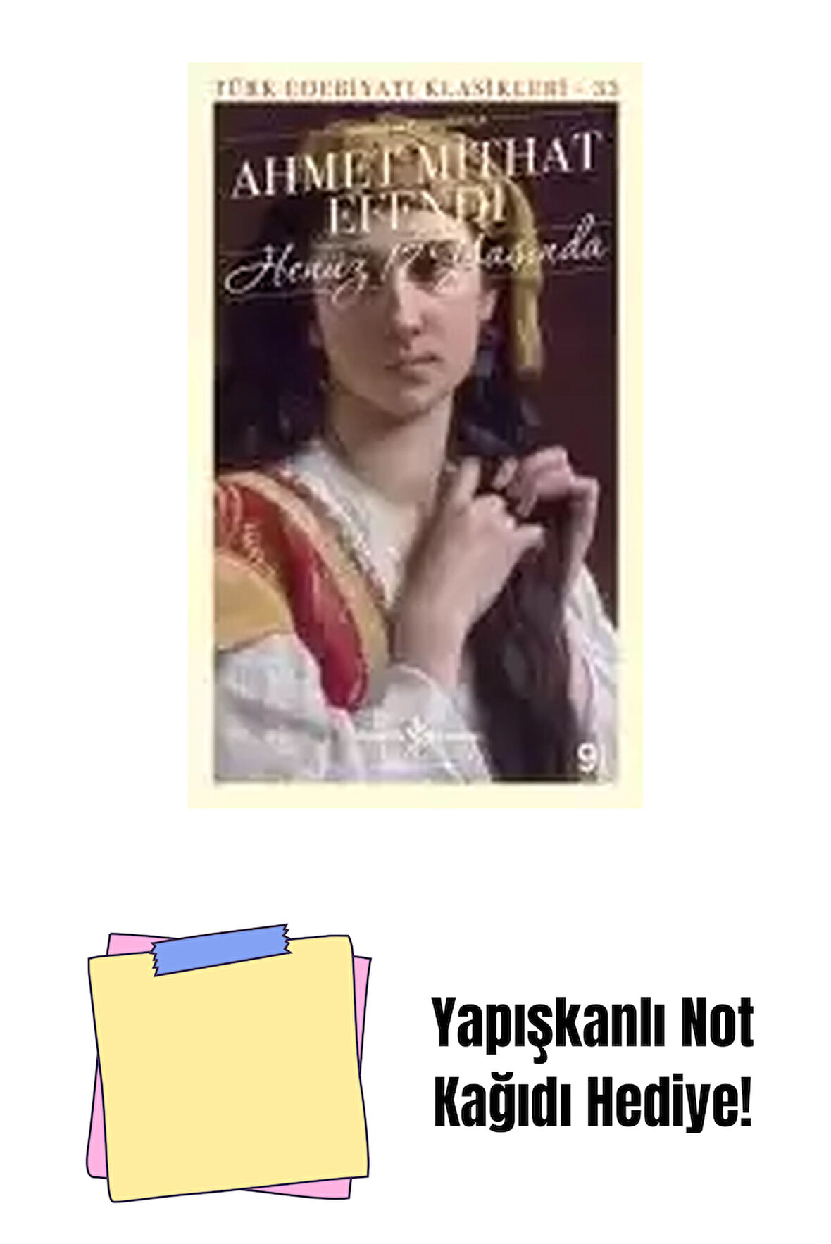 Henüz 17 Yaşında + Yapışkanlı Not Kağıdı