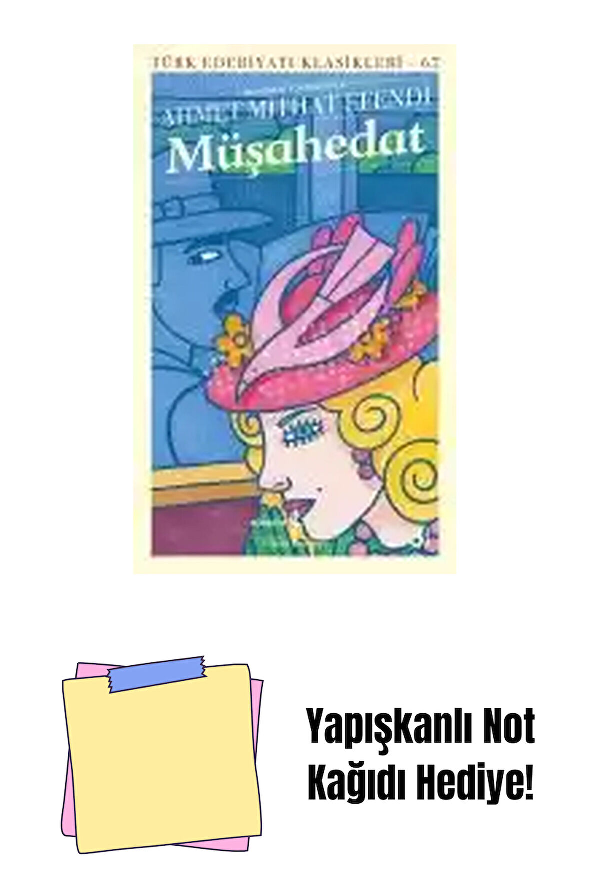 Müşahedat + Yapışkanlı Not Kağıdı