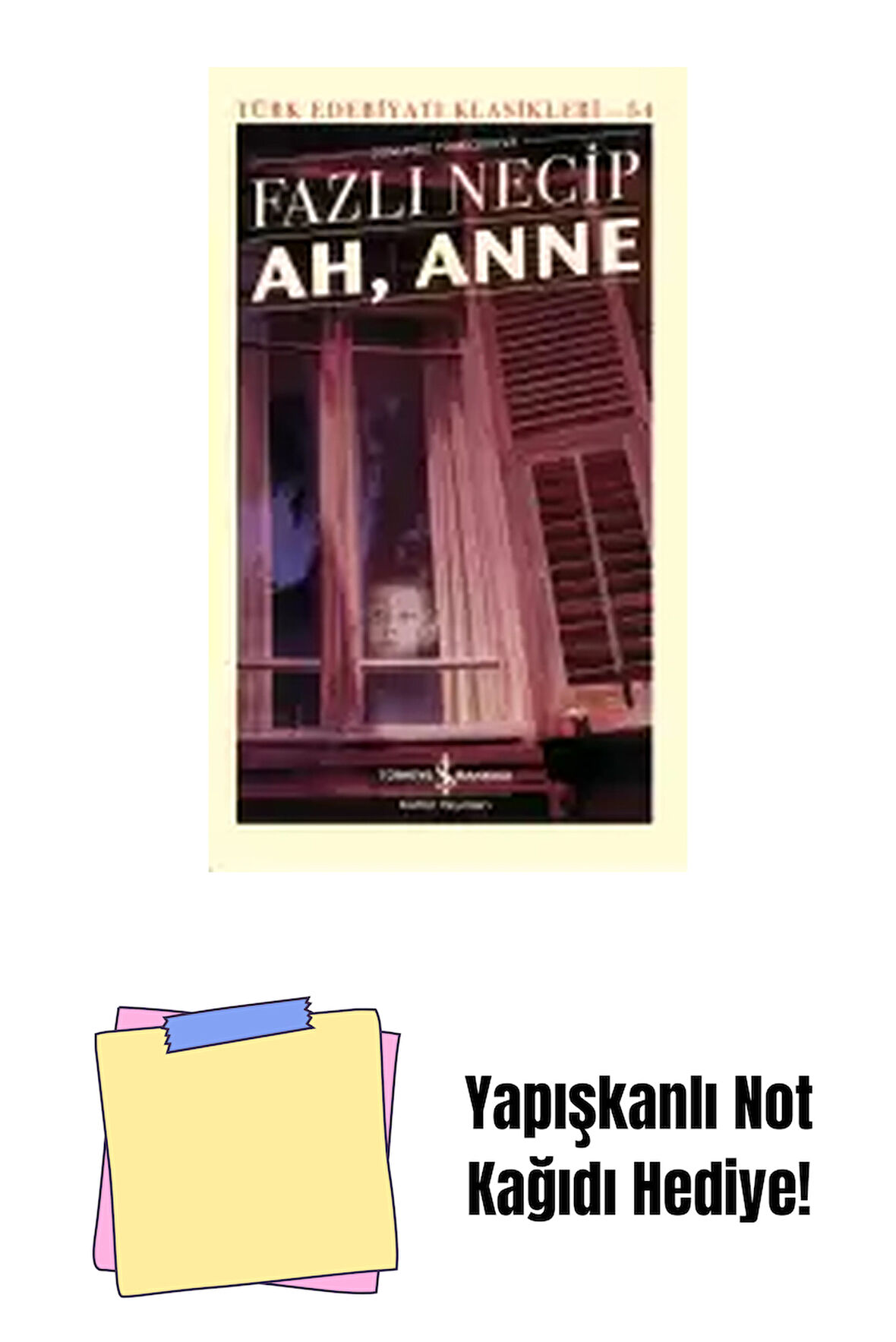Ah, Anne – Sert Kapak + Yapışkanlı Not Kağıdı