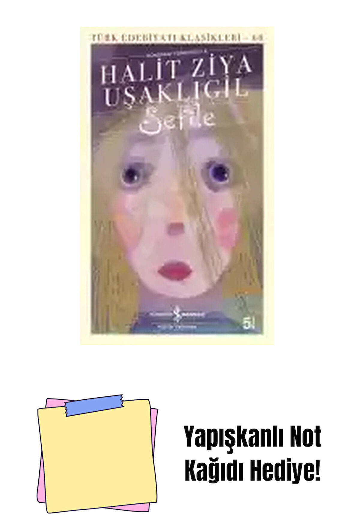 Sefile + Yapışkanlı Not Kağıdı