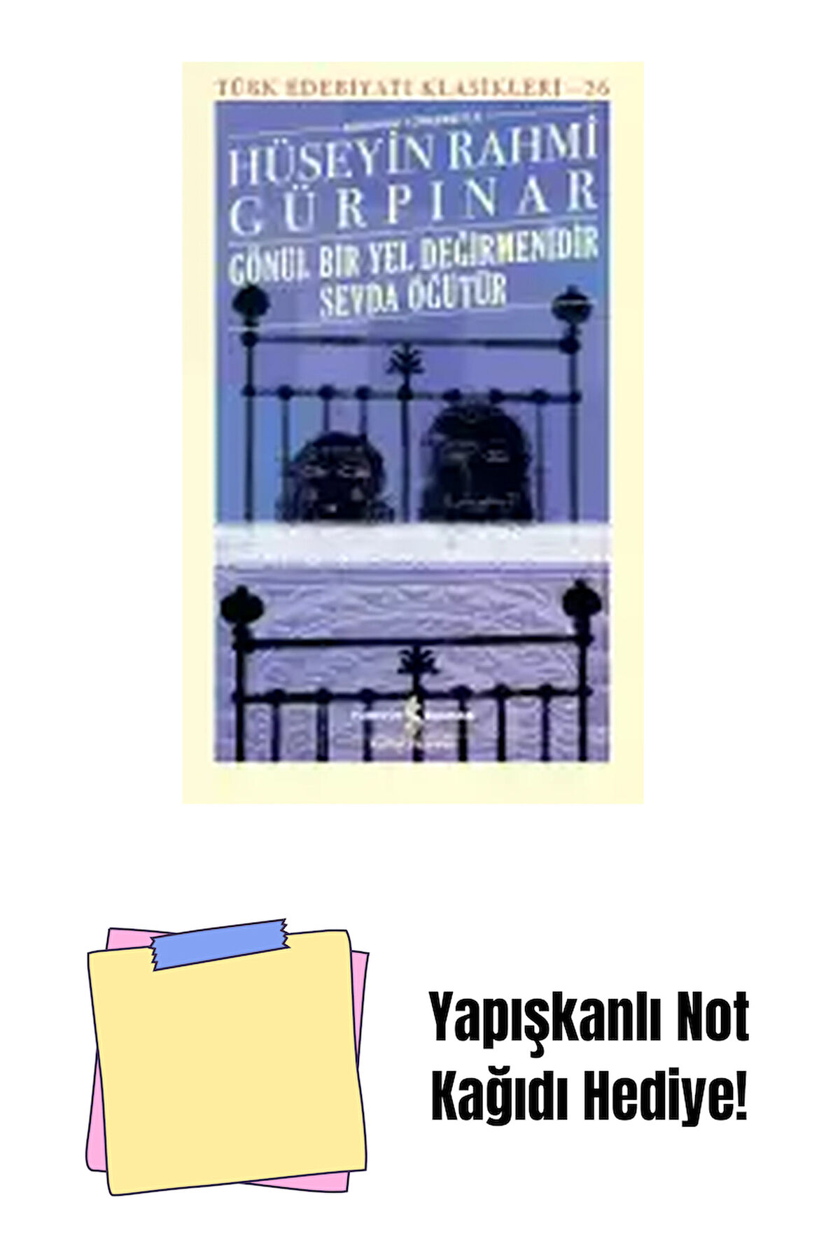 Gönül Bir Yel Değirmenidir Sevda Öğütür – Sert Kapak + Yapışkanlı Not Kağıdı