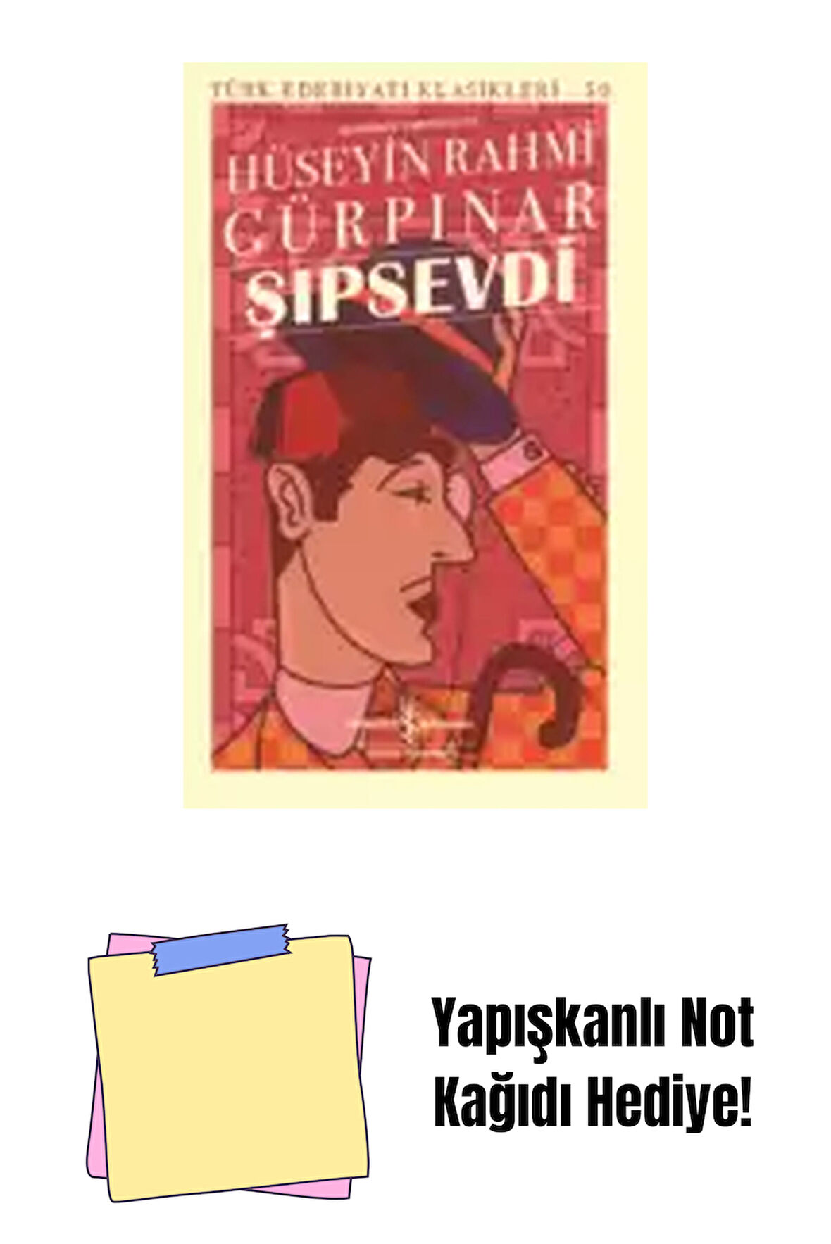 Şıpsevdi – Sert Kapak + Yapışkanlı Not Kağıdı