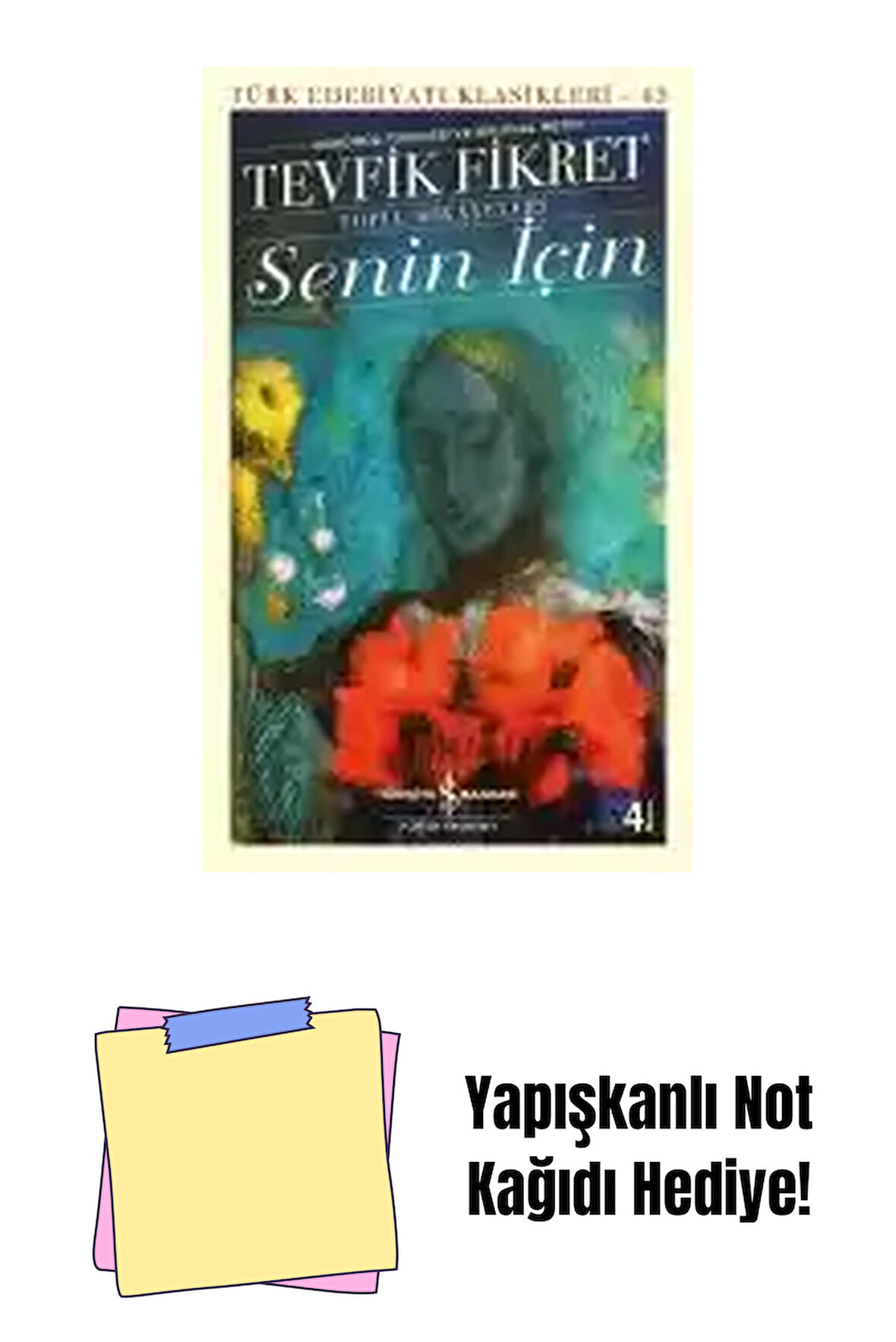 Senin İçin + Yapışkanlı Not Kağıdı
