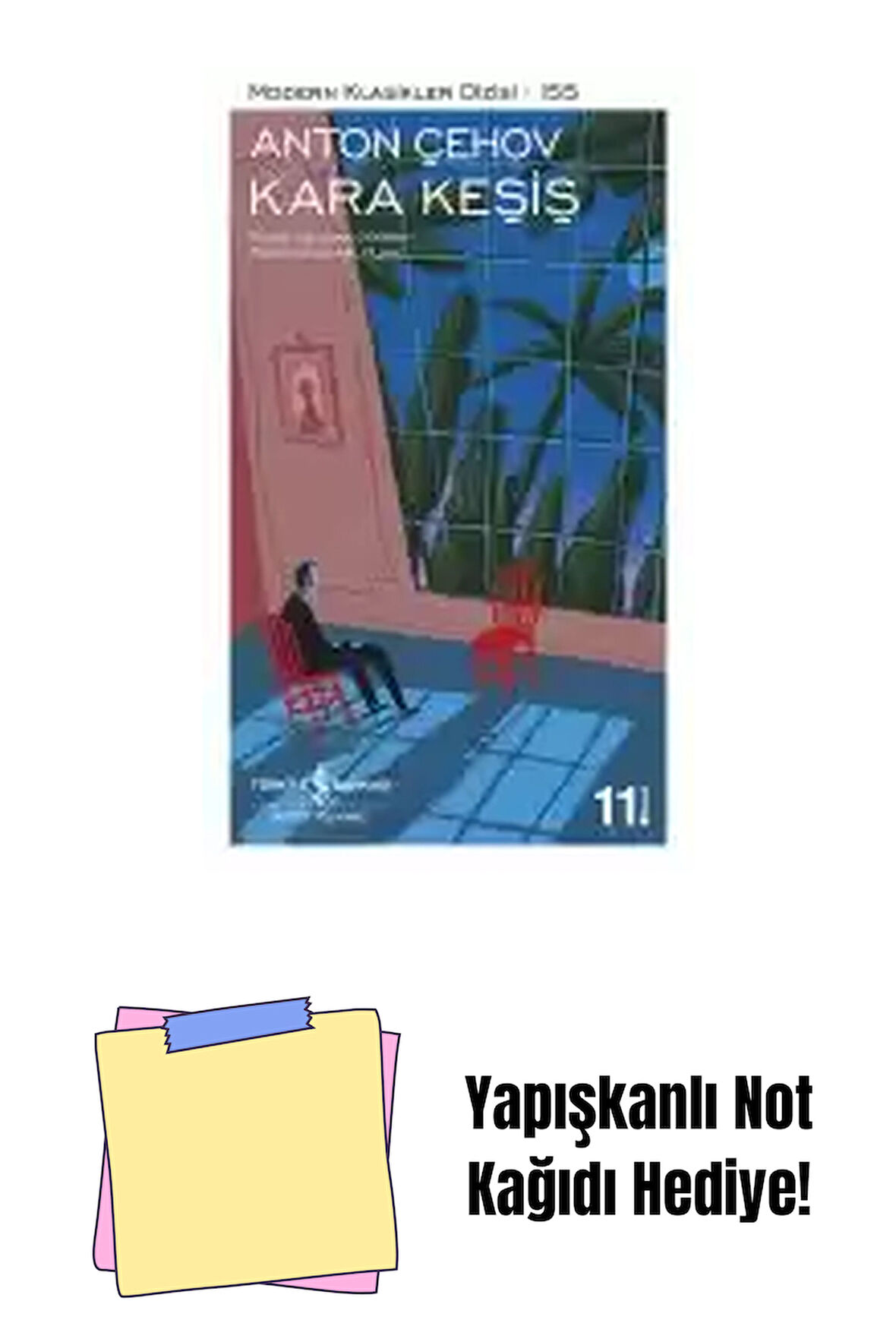 Kara Keşiş + Yapışkanlı Not Kağıdı