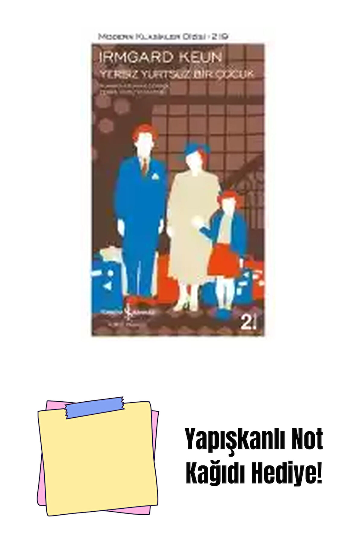 Yersiz Yurtsuz Bir Çocuk + Yapışkanlı Not Kağıdı