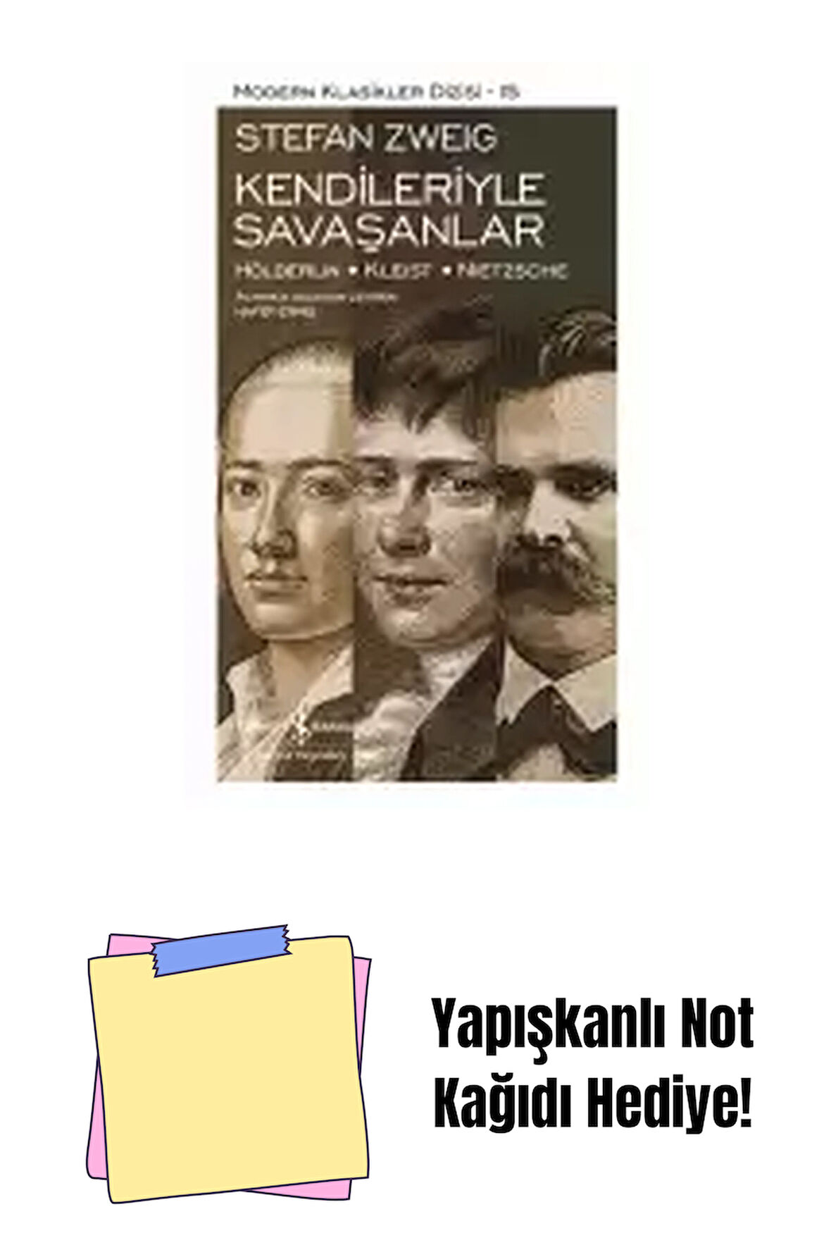 Kendileriyle Savaşanlar / Hölderlin – Kleist – Nietzsche + Yapışkanlı Not Kağıdı