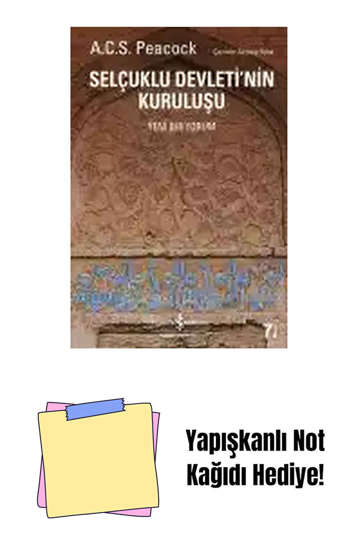 Selçuklu Devleti’nin Kuruluşu + Yapışkanlı Not Kağıdı