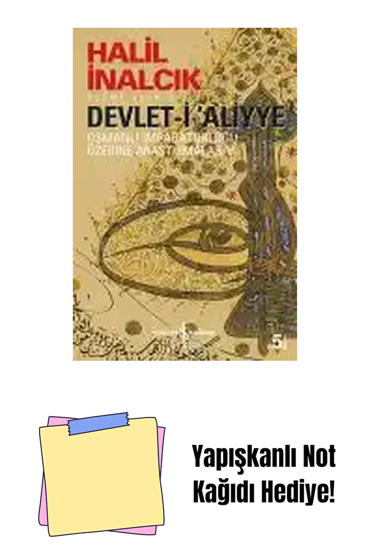 Devlet-i ‘Aliyye V + Yapışkanlı Not Kağıdı