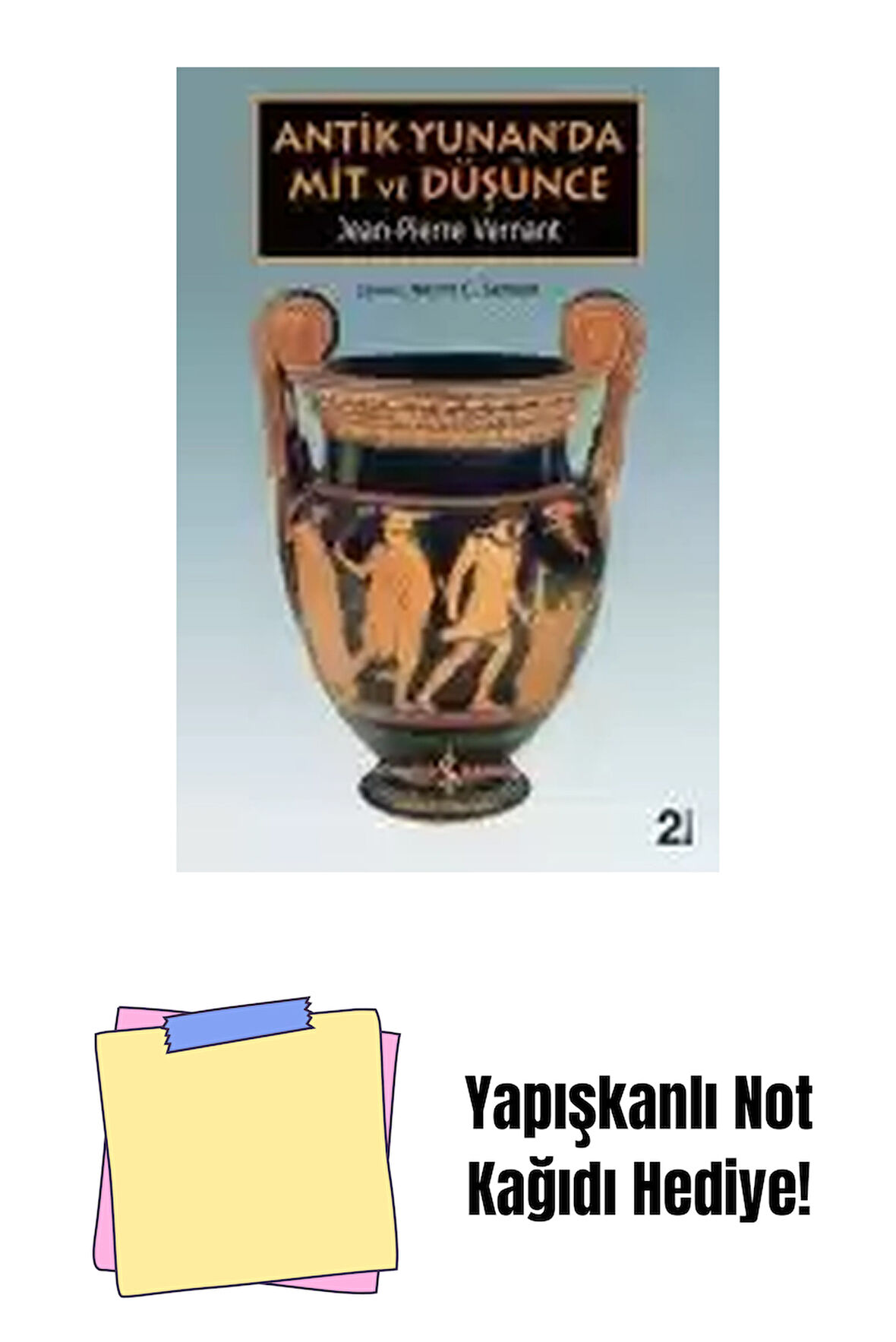 Antik Yunan’da Mit ve Düşünce + Yapışkanlı Not Kağıdı