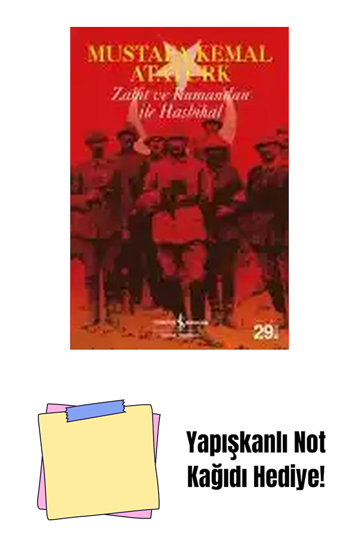 Zabit ve Kumandan ile Hasbihal + Yapışkanlı Not Kağıdı