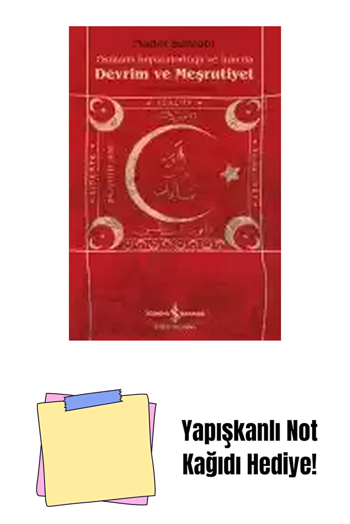 Osmanlı İmparatorluğu ve İran’da Devrim ve Meşrutiyet + Yapışkanlı Not Kağıdı