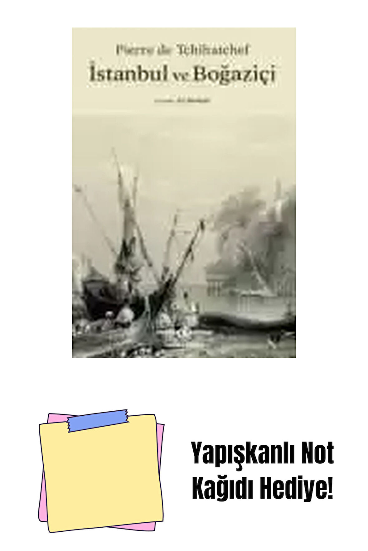 İstanbul ve Boğaziçi + Yapışkanlı Not Kağıdı