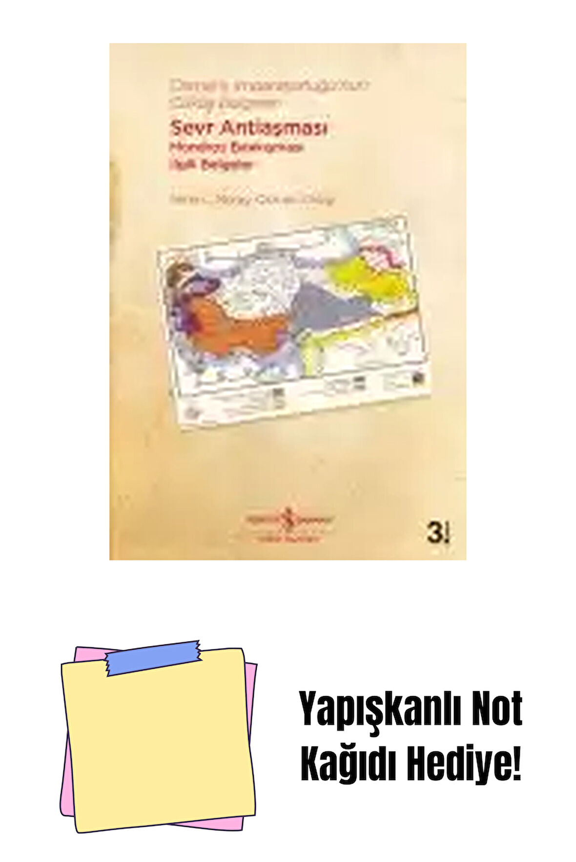 Osmanlı İmparatorluğu’nun Çöküş Belgeleri Sevr Antlaşması + Yapışkanlı Not Kağıdı