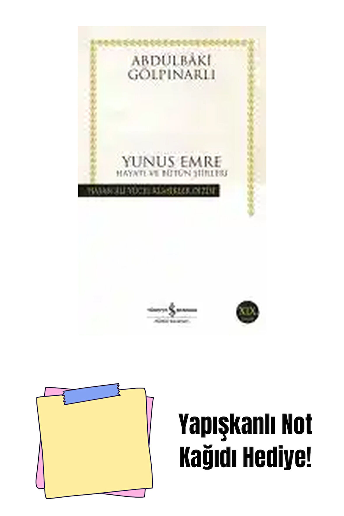 Yunus Emre + Yapışkanlı Not Kağıdı