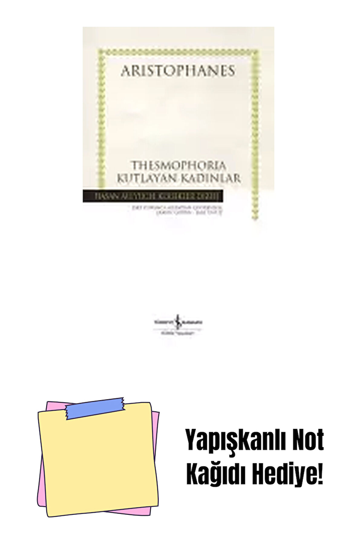 Thesmophoria Kutlayan Kadınlar + Yapışkanlı Not Kağıdı