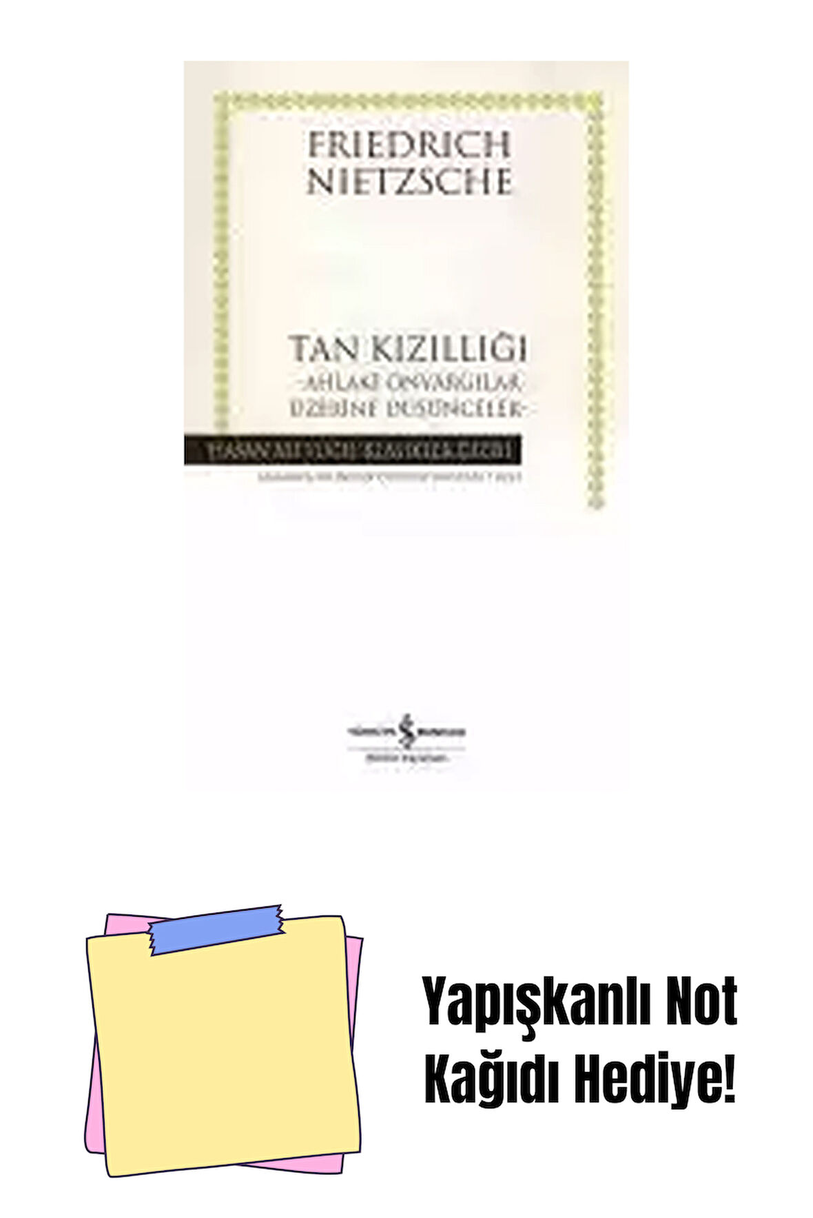 Tan Kızıllığı –Ahlaki Önyargılar Üzerine Düşünceler- + Yapışkanlı Not Kağıdı