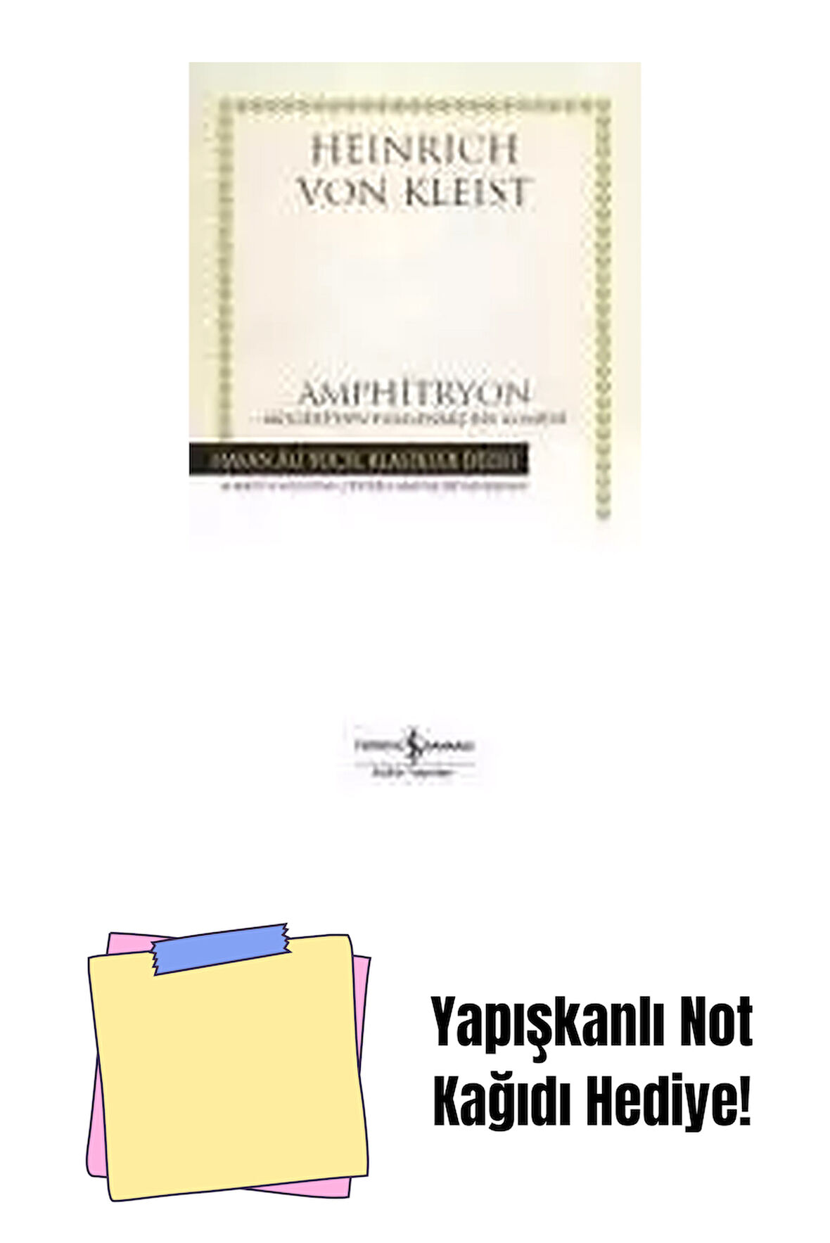 Amphitryon –Molière’den Esinlenmiş Bir Komedi- + Yapışkanlı Not Kağıdı