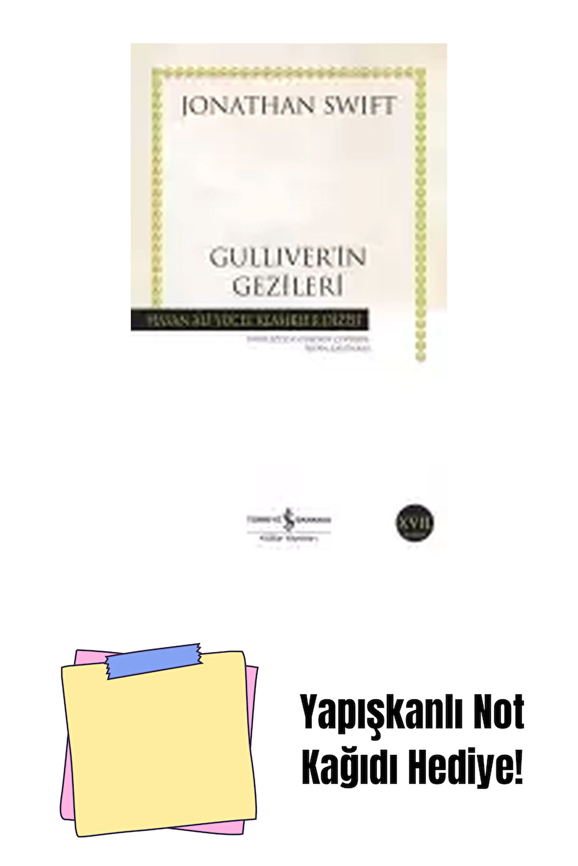 Gulliver’in Gezileri + Yapışkanlı Not Kağıdı