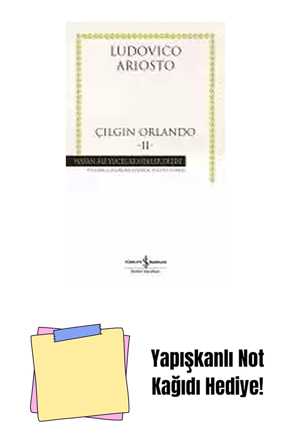 Çılgın Orlando – II + Yapışkanlı Not Kağıdı