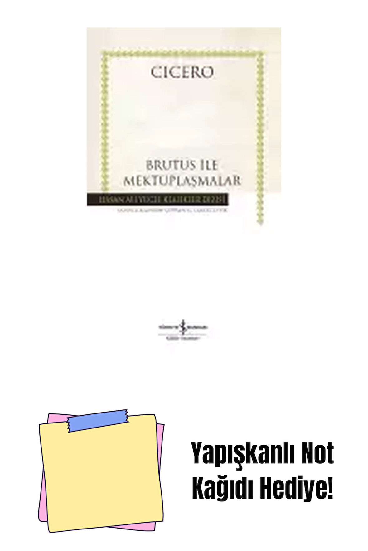 Brutus ile Mektuplaşmalar + Yapışkanlı Not Kağıdı