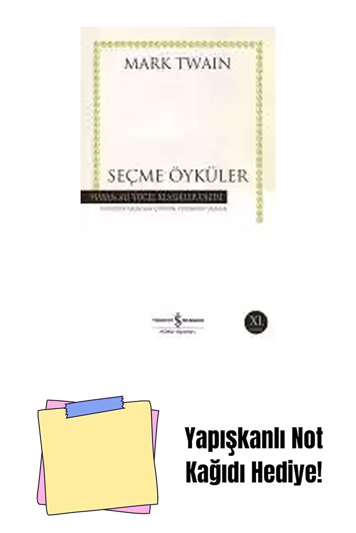 Seçme Öyküler + Yapışkanlı Not Kağıdı