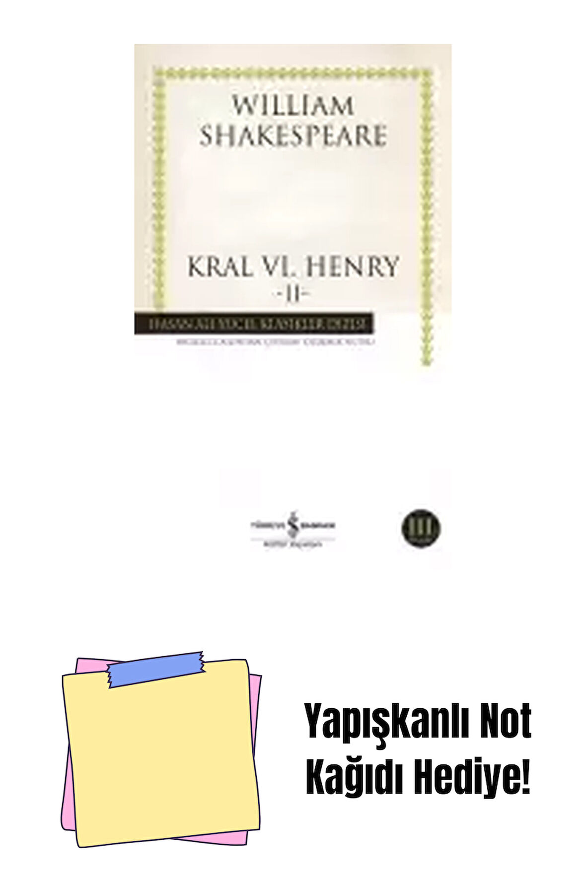 Kral VI. Henry – II – + Yapışkanlı Not Kağıdı