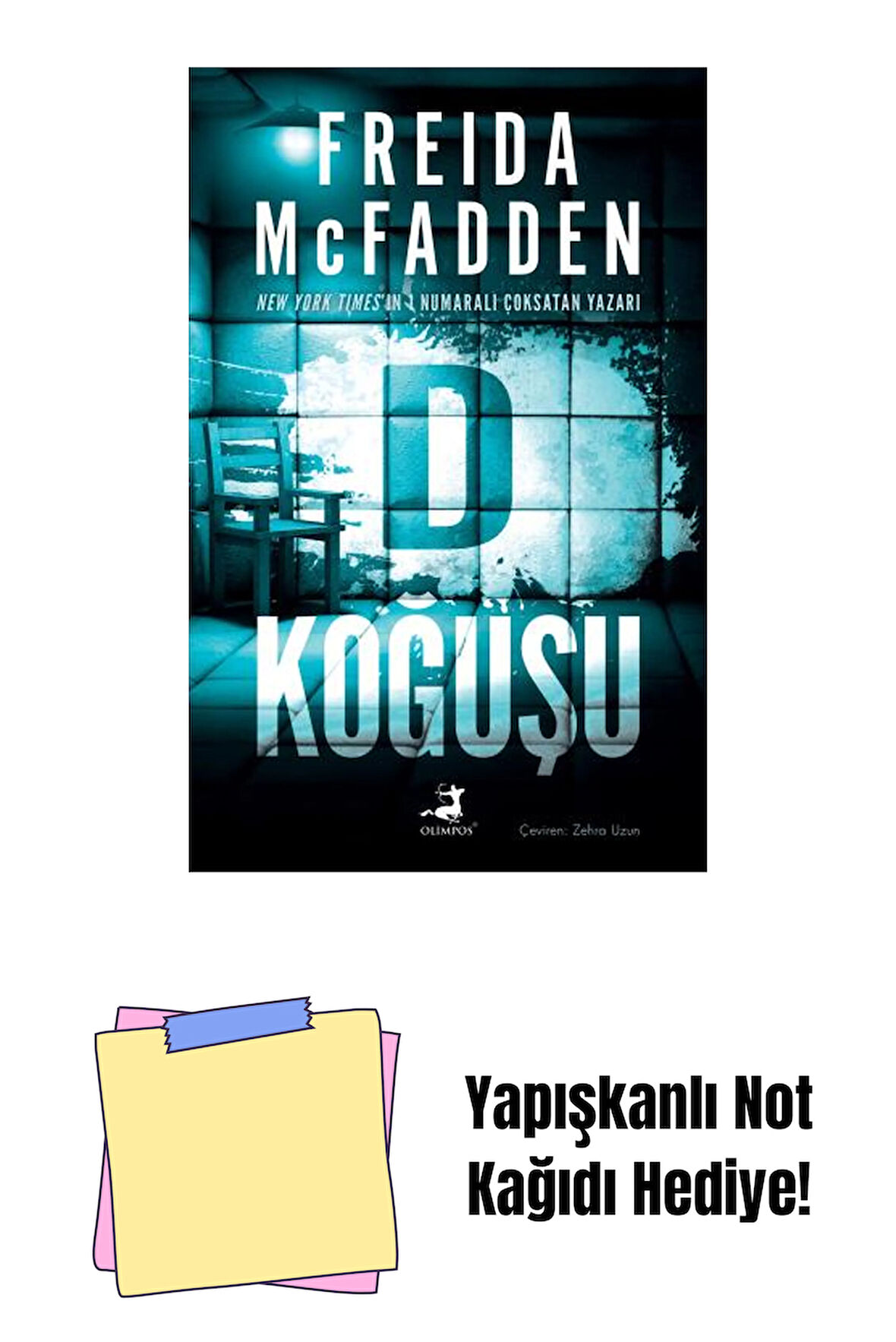 D Koğuşu + Yapışkanlı Not Kağıdı