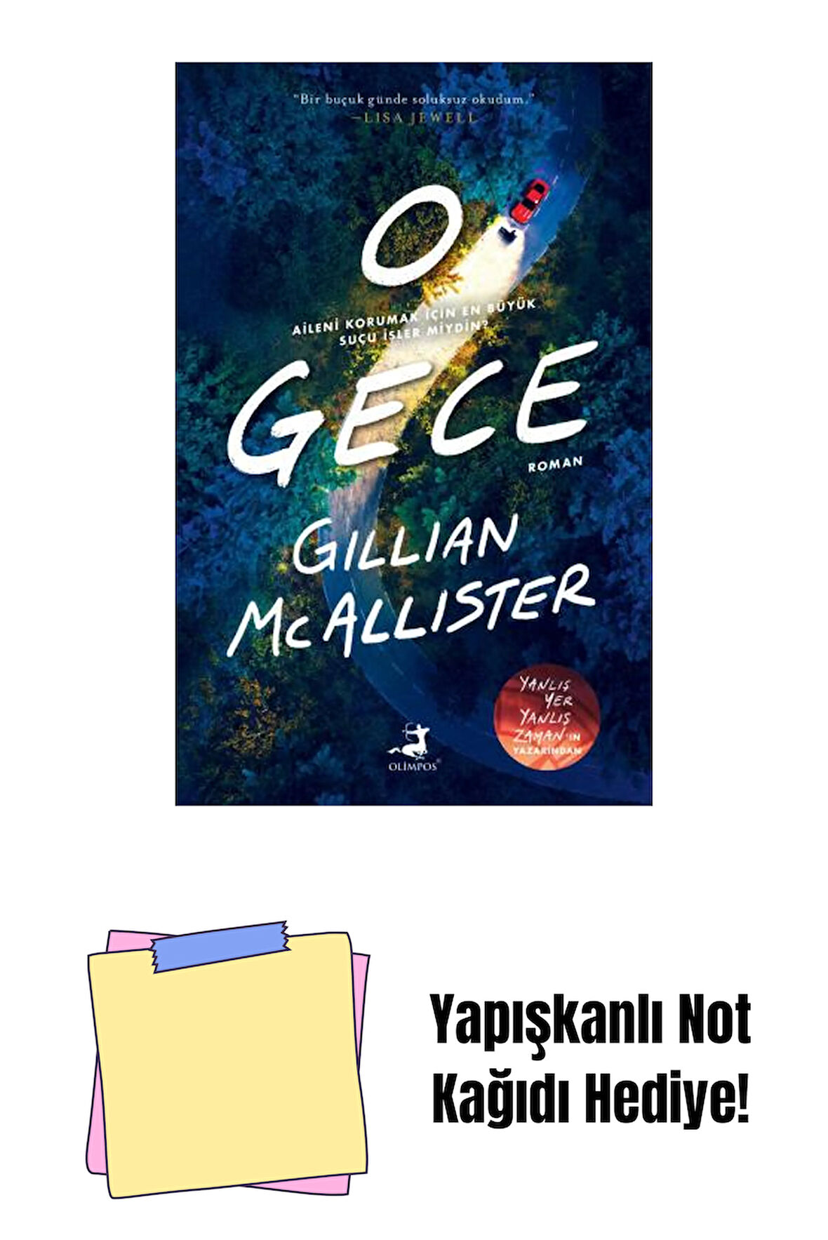 O Gece + Yapışkanlı Not Kağıdı