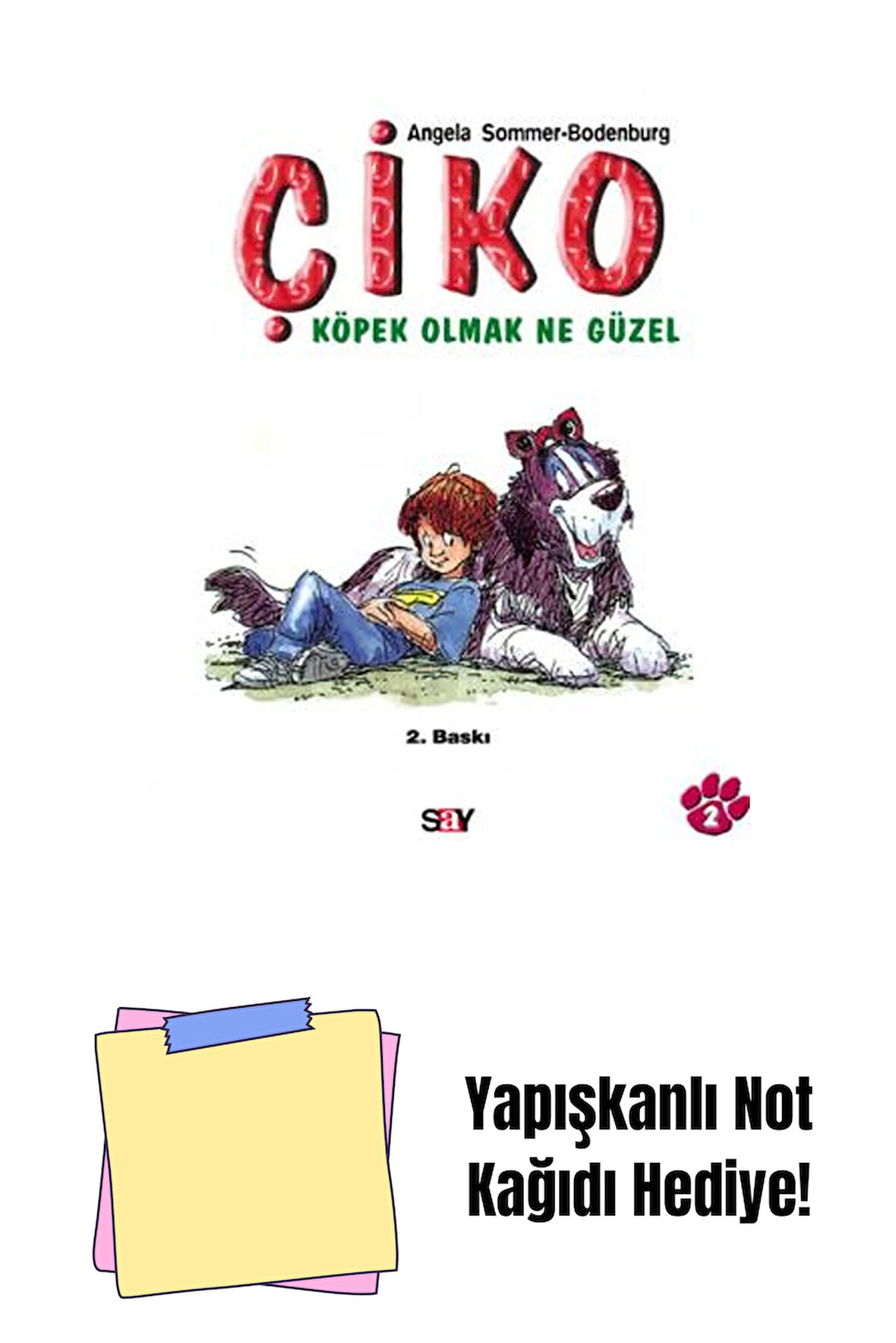 Çiko 2: Köpek Olmak Ne Güzel + Yapışkanlı Not Kağıdı
