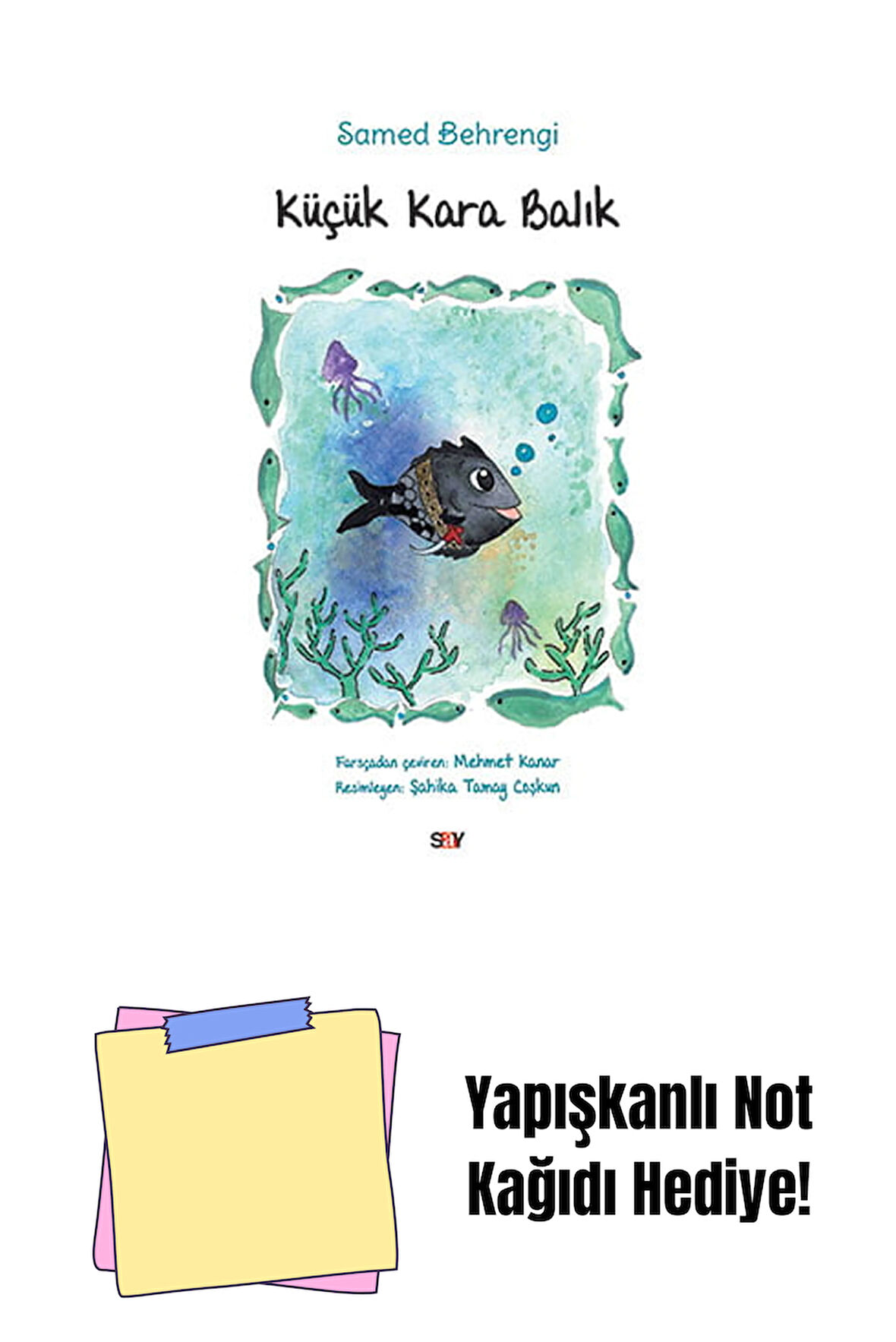 Küçük Kara Balık + Yapışkanlı Not Kağıdı