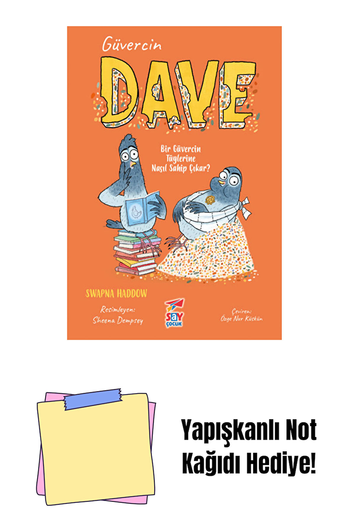 Güvercin Dave 2 – Bir Güvercin Tüylerine Nasıl Sahip Çıkar ? + Yapışkanlı Not Kağıdı