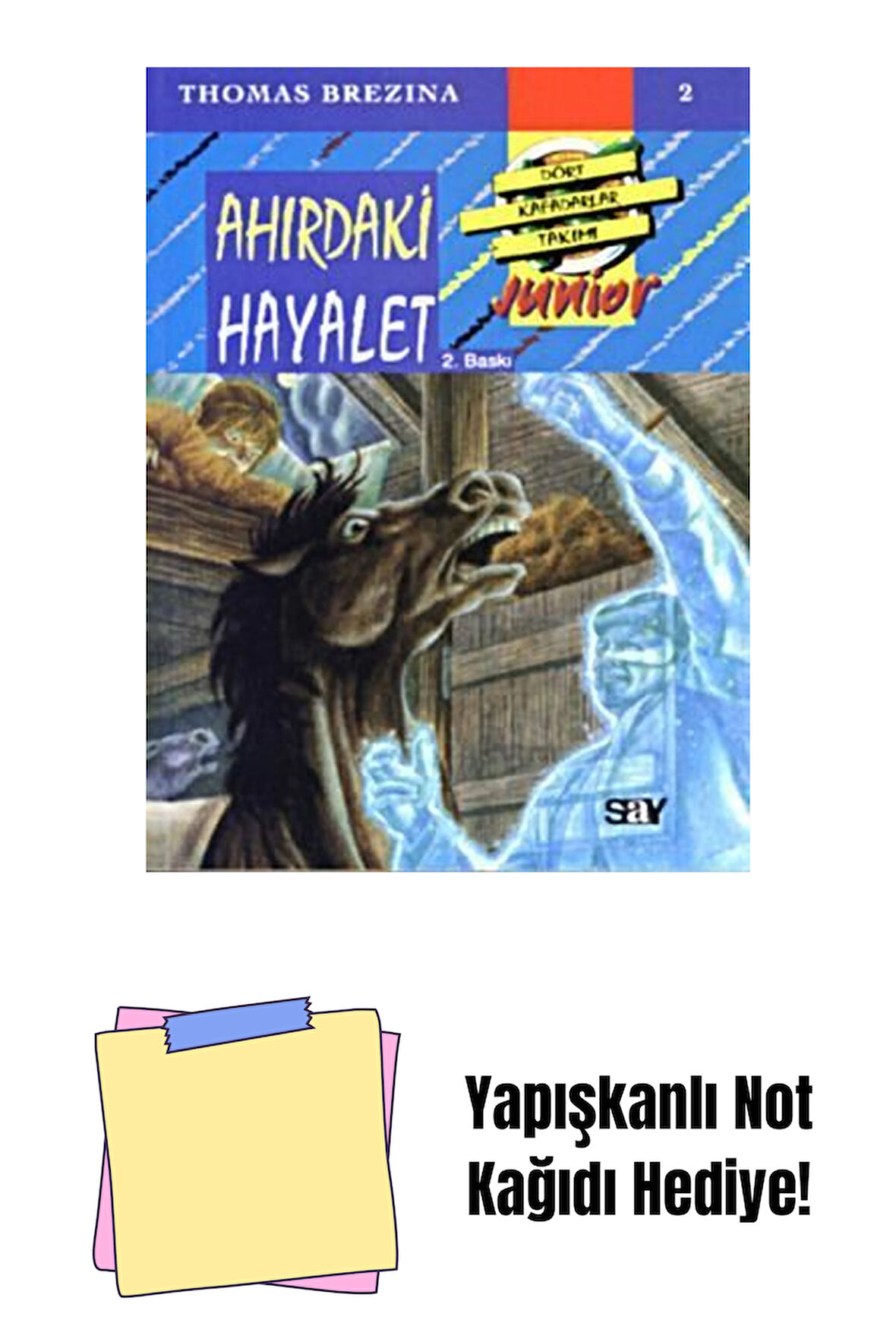 Ahırdaki Hayalet + Yapışkanlı Not Kağıdı