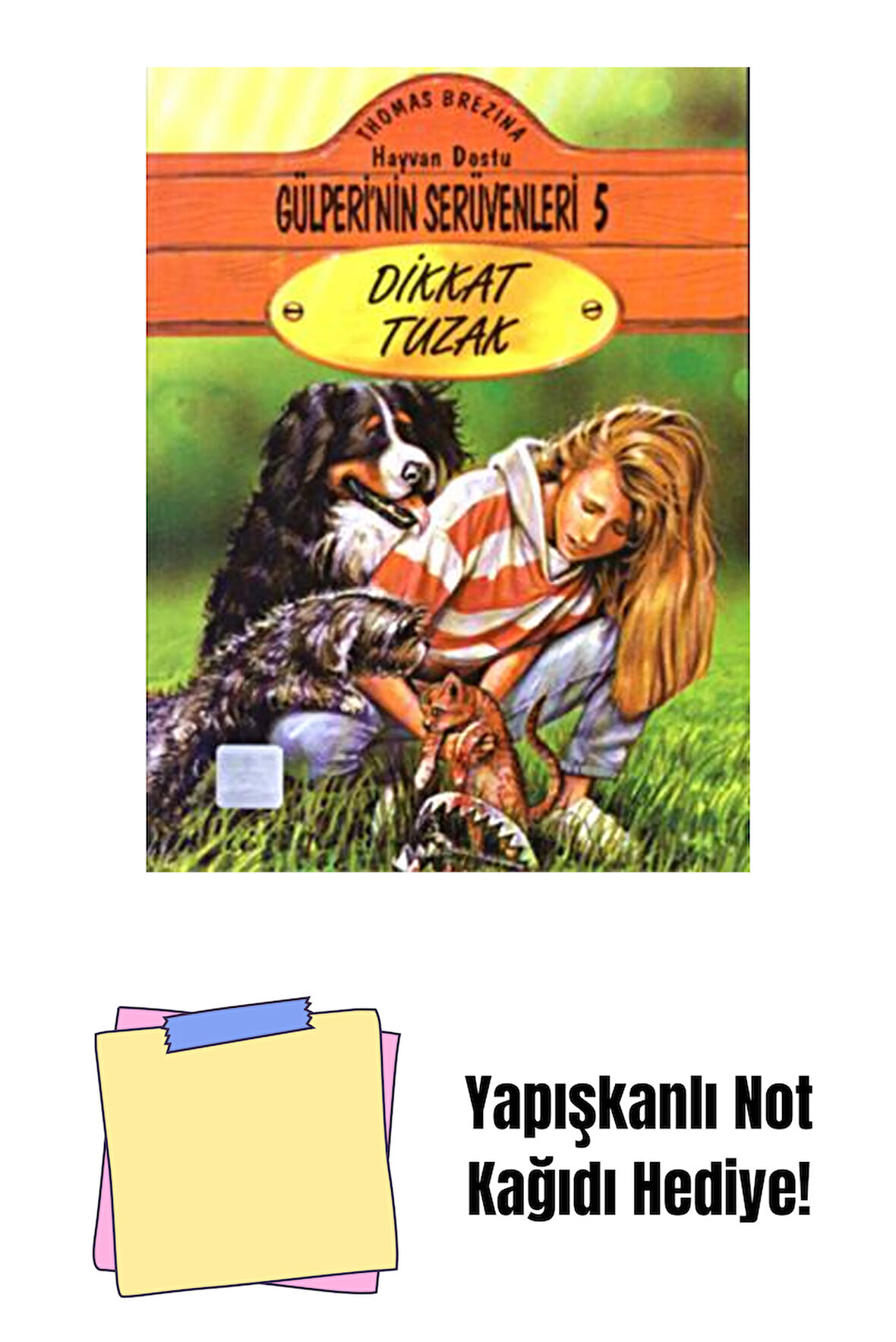 Dikkat Tuzak! + Yapışkanlı Not Kağıdı