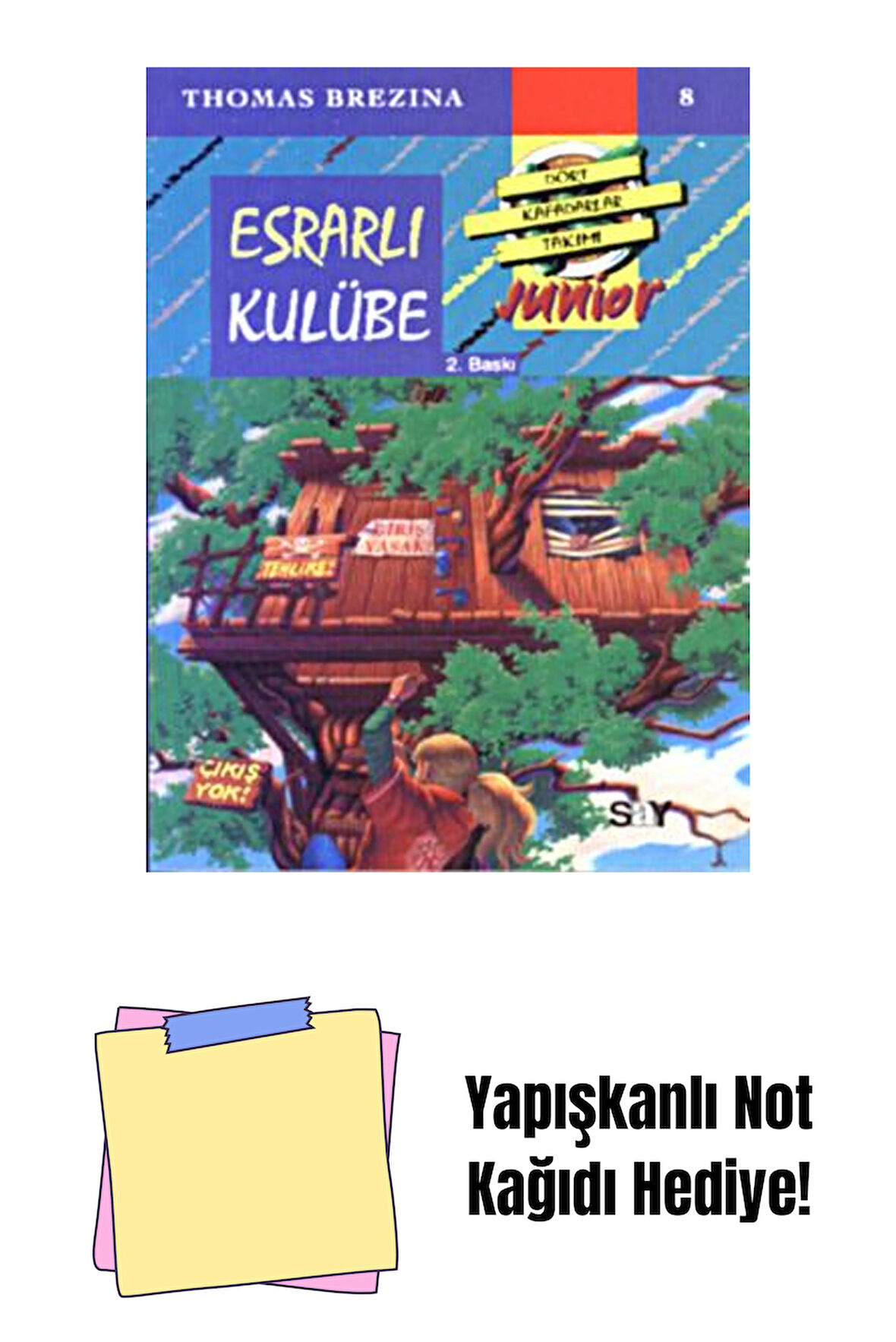 Esrarlı Kulübe + Yapışkanlı Not Kağıdı