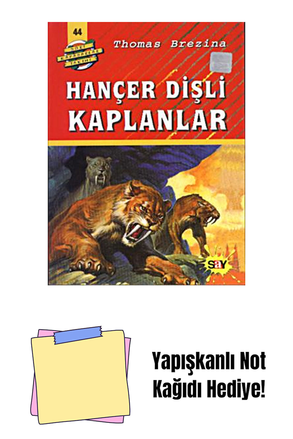 Hançer Dişli Kaplanlar + Yapışkanlı Not Kağıdı