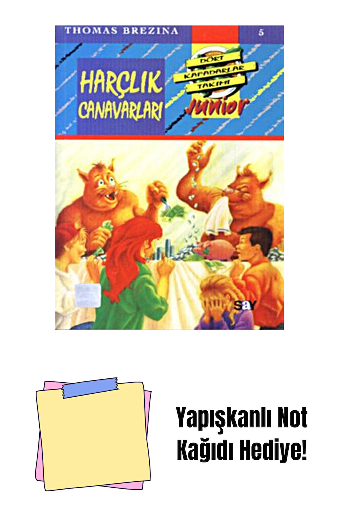 Harçlık Canavarları + Yapışkanlı Not Kağıdı