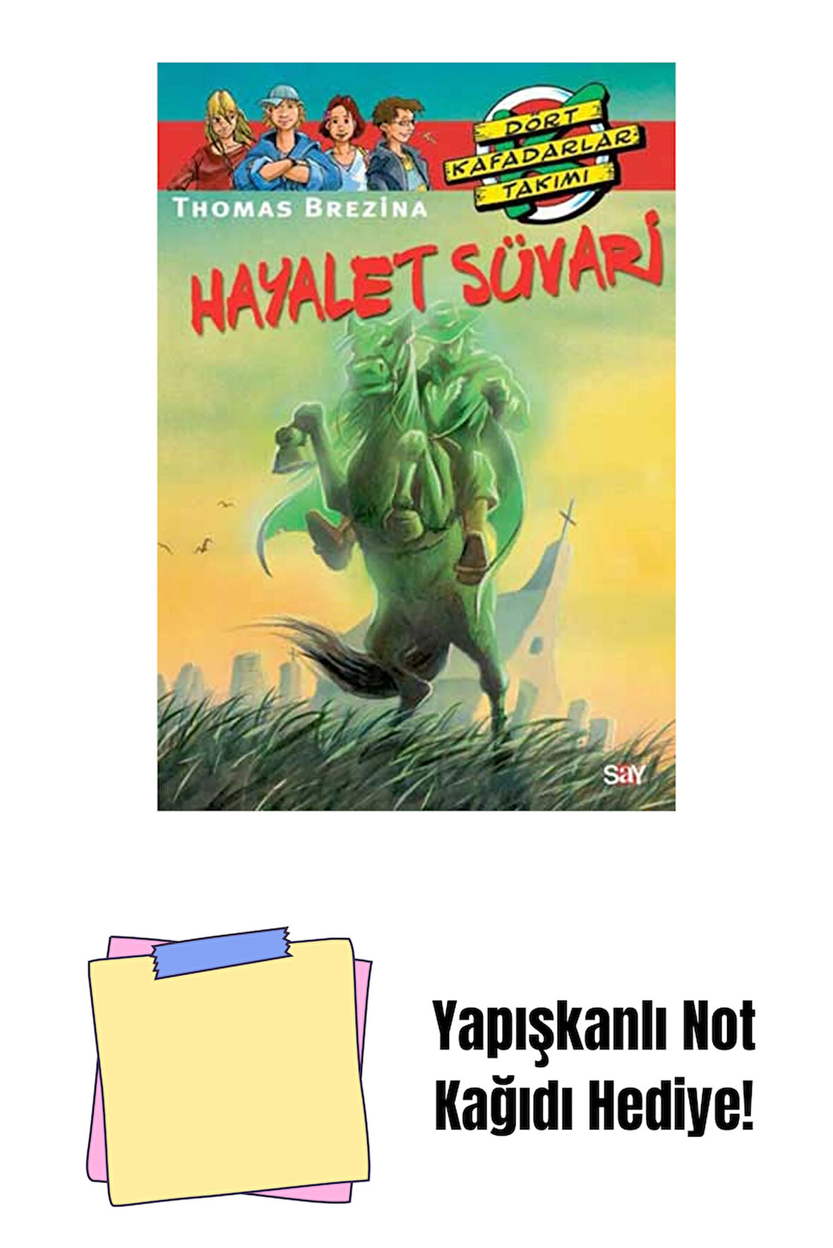 Hayalet Süvari + Yapışkanlı Not Kağıdı