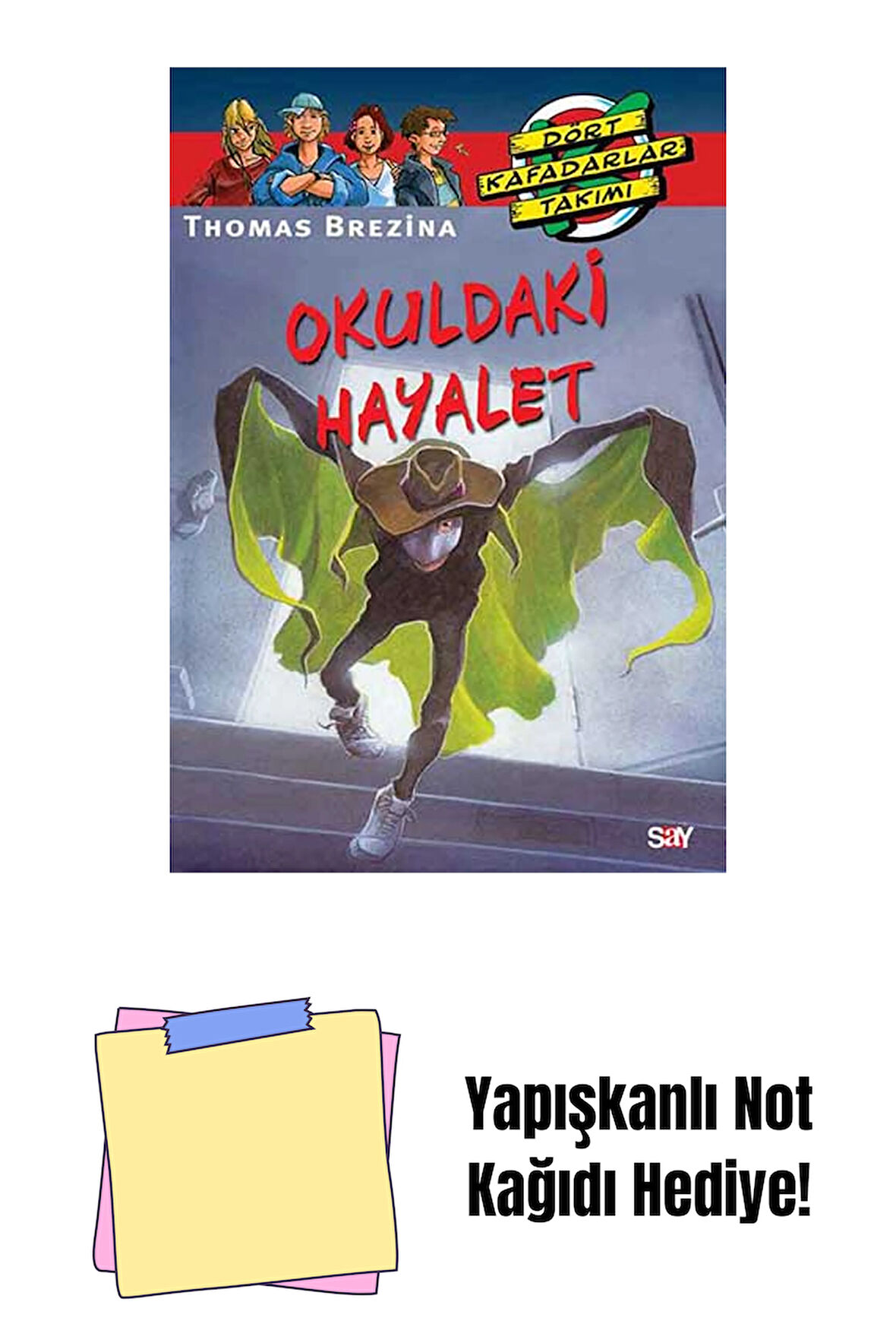 Okuldaki Hayalet + Yapışkanlı Not Kağıdı