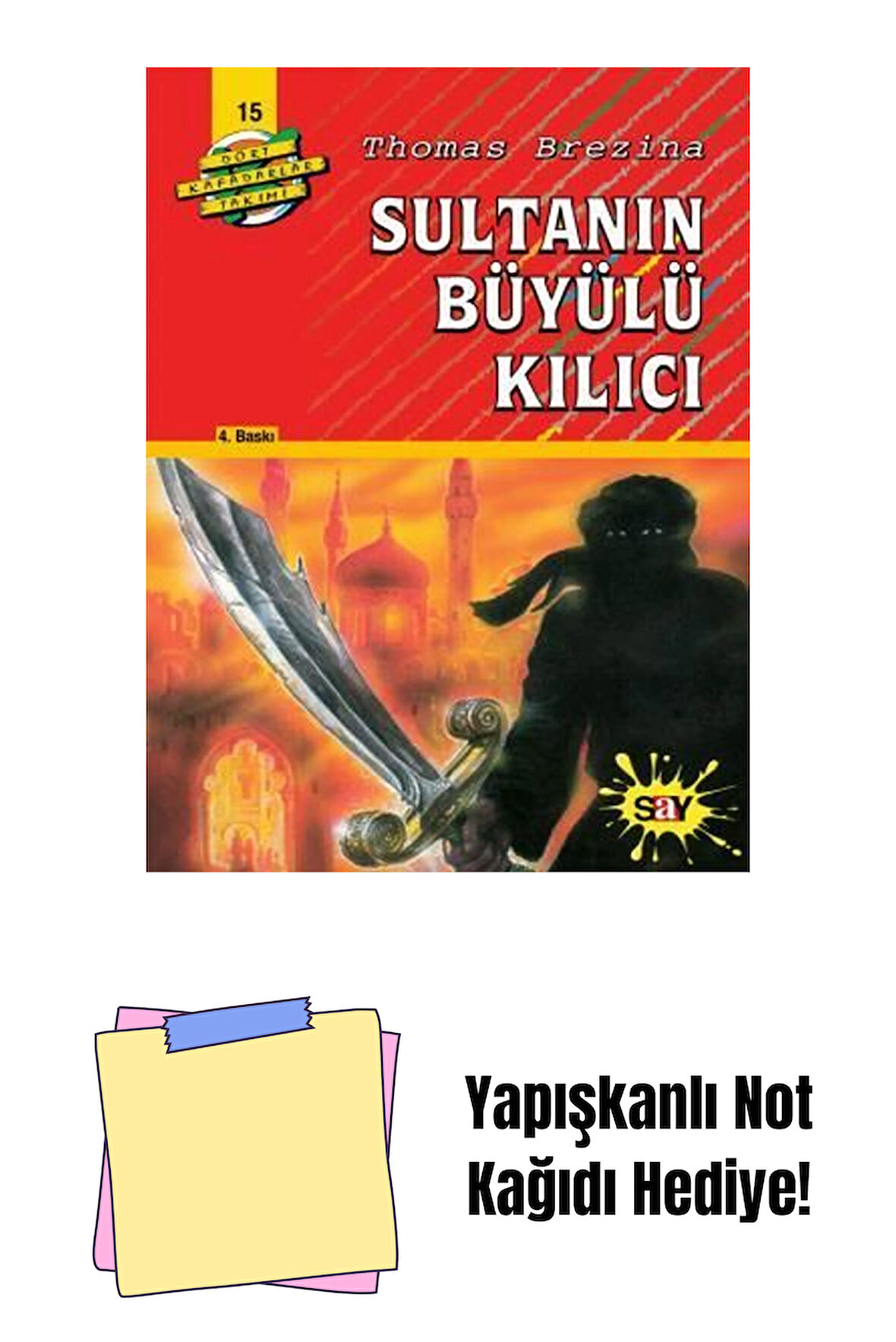 Sultanın Büyülü Kılıcı + Yapışkanlı Not Kağıdı