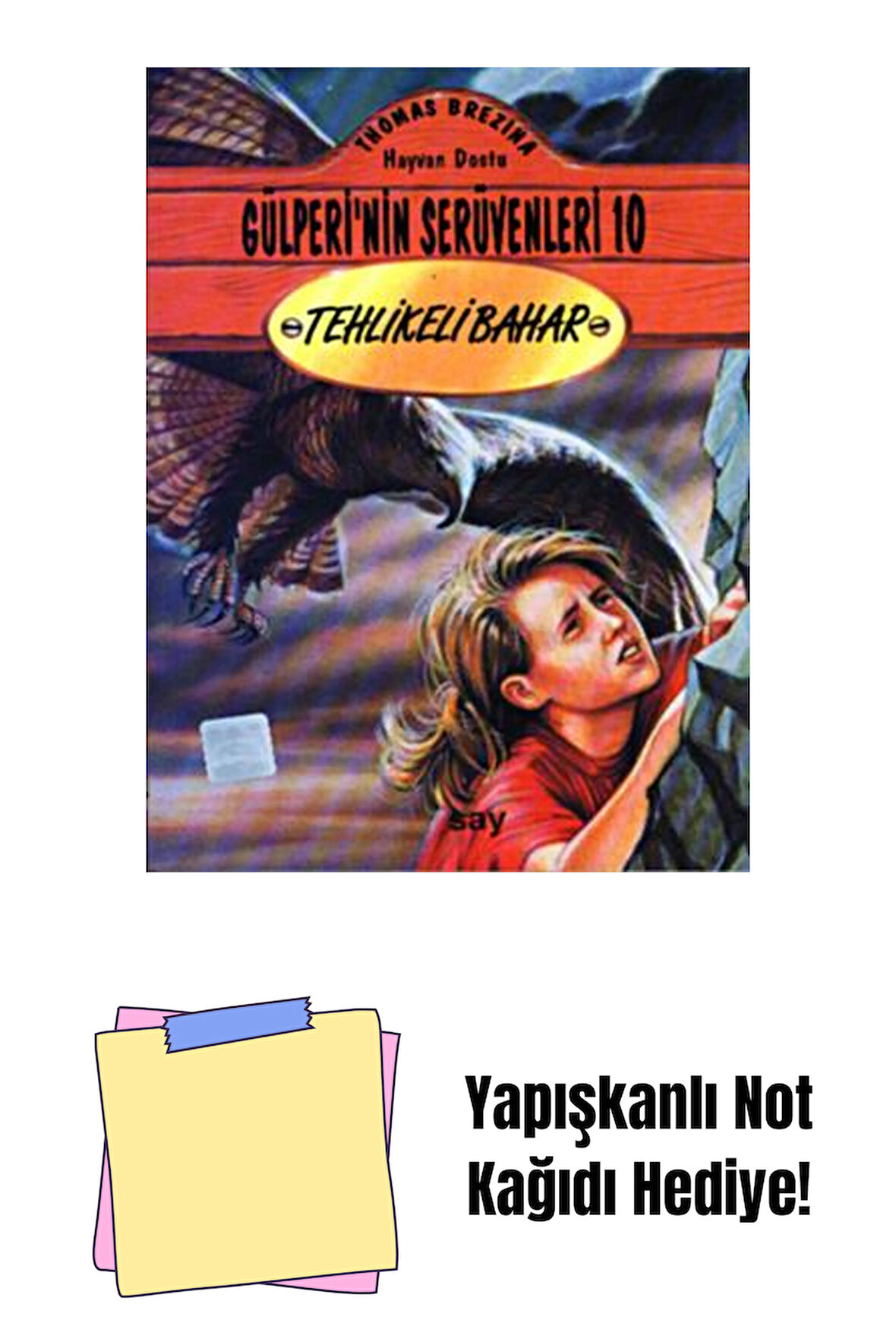 Tehlikeli Bahar + Yapışkanlı Not Kağıdı