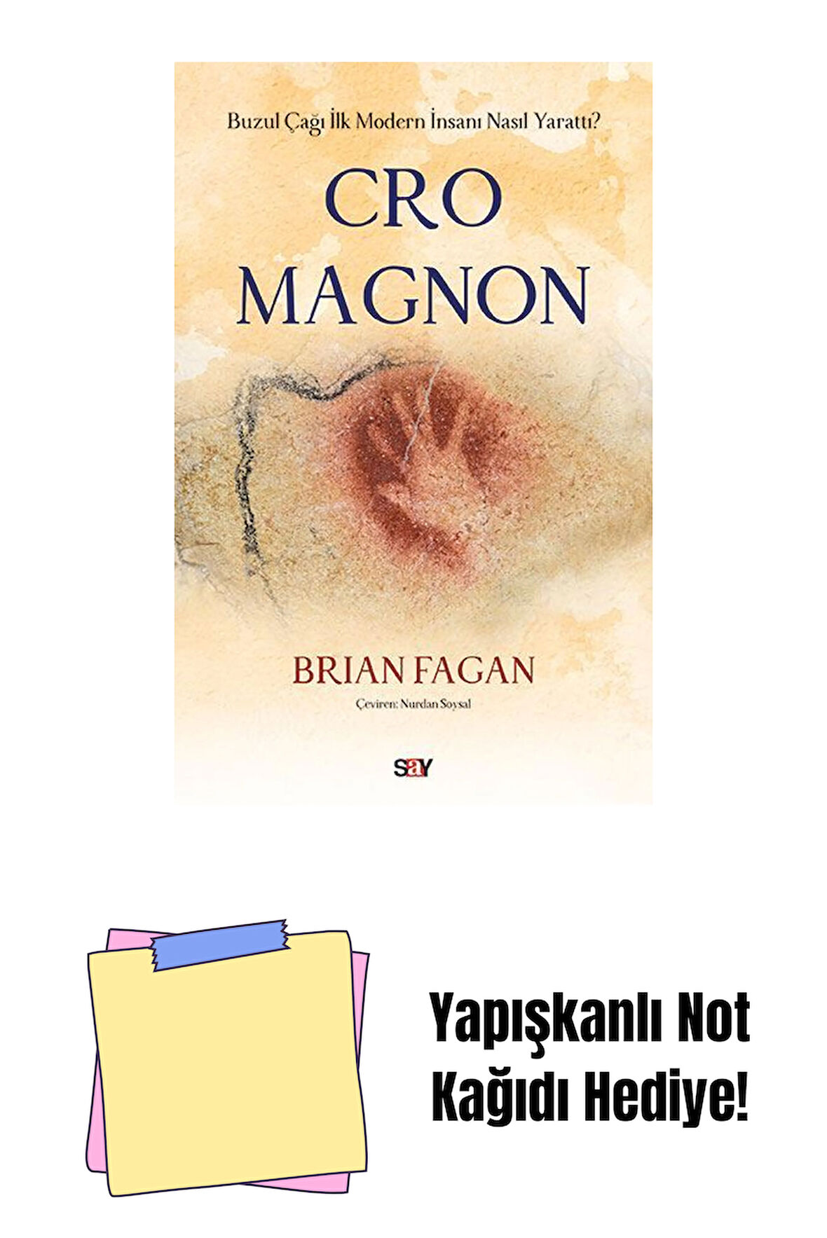 Cro Magnon + Yapışkanlı Not Kağıdı