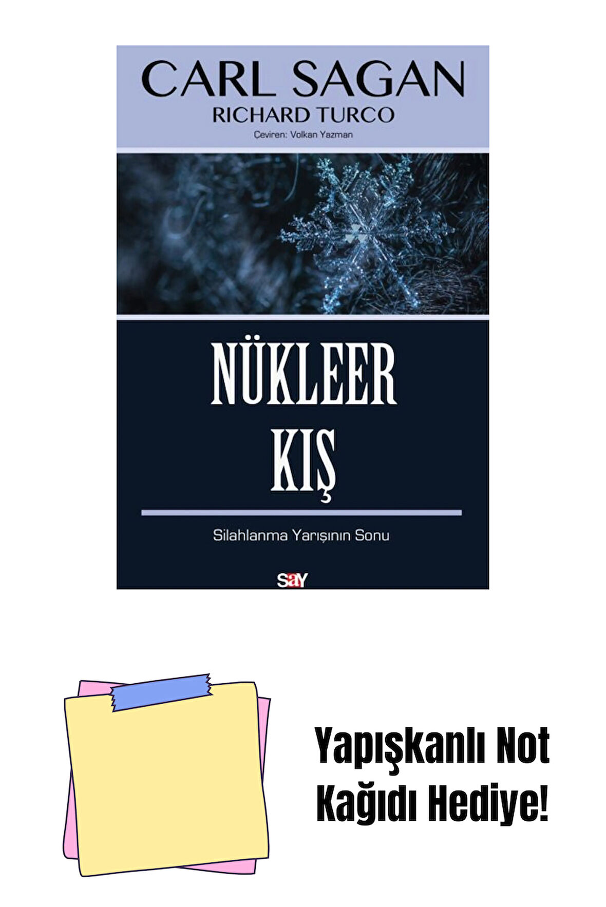 Nükleer Kış + Yapışkanlı Not Kağıdı